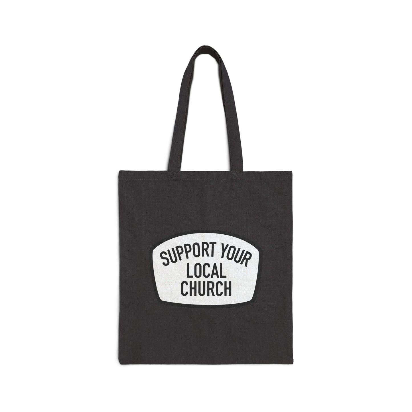 "Support Your Local Church" Cotton Canvas Tote Bag