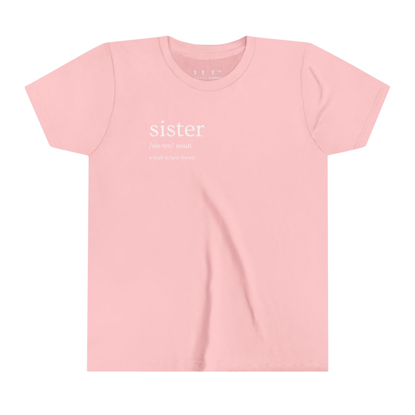 "Sister - Built in Best Friend" Youth Short Sleeve Tee