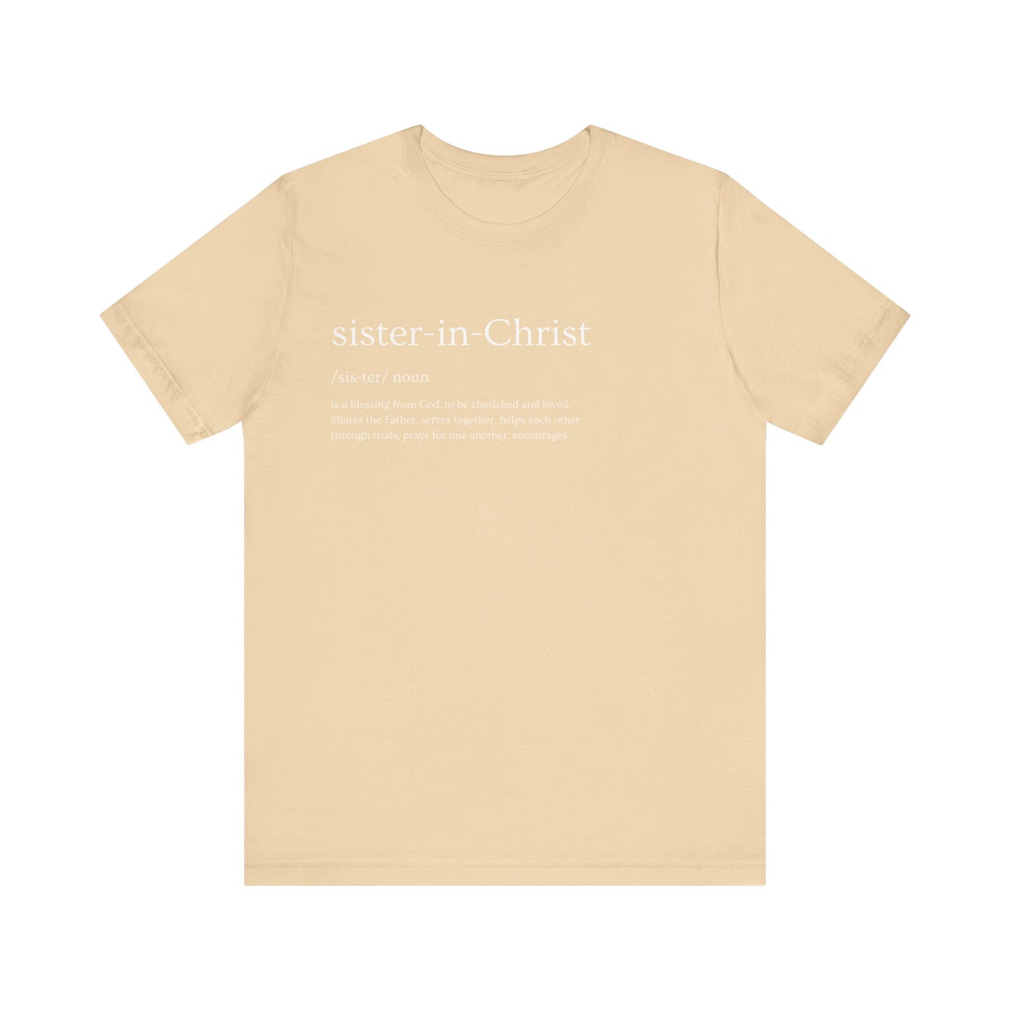 "Sister in Christ" Adult Unisex Short Sleeve Tee