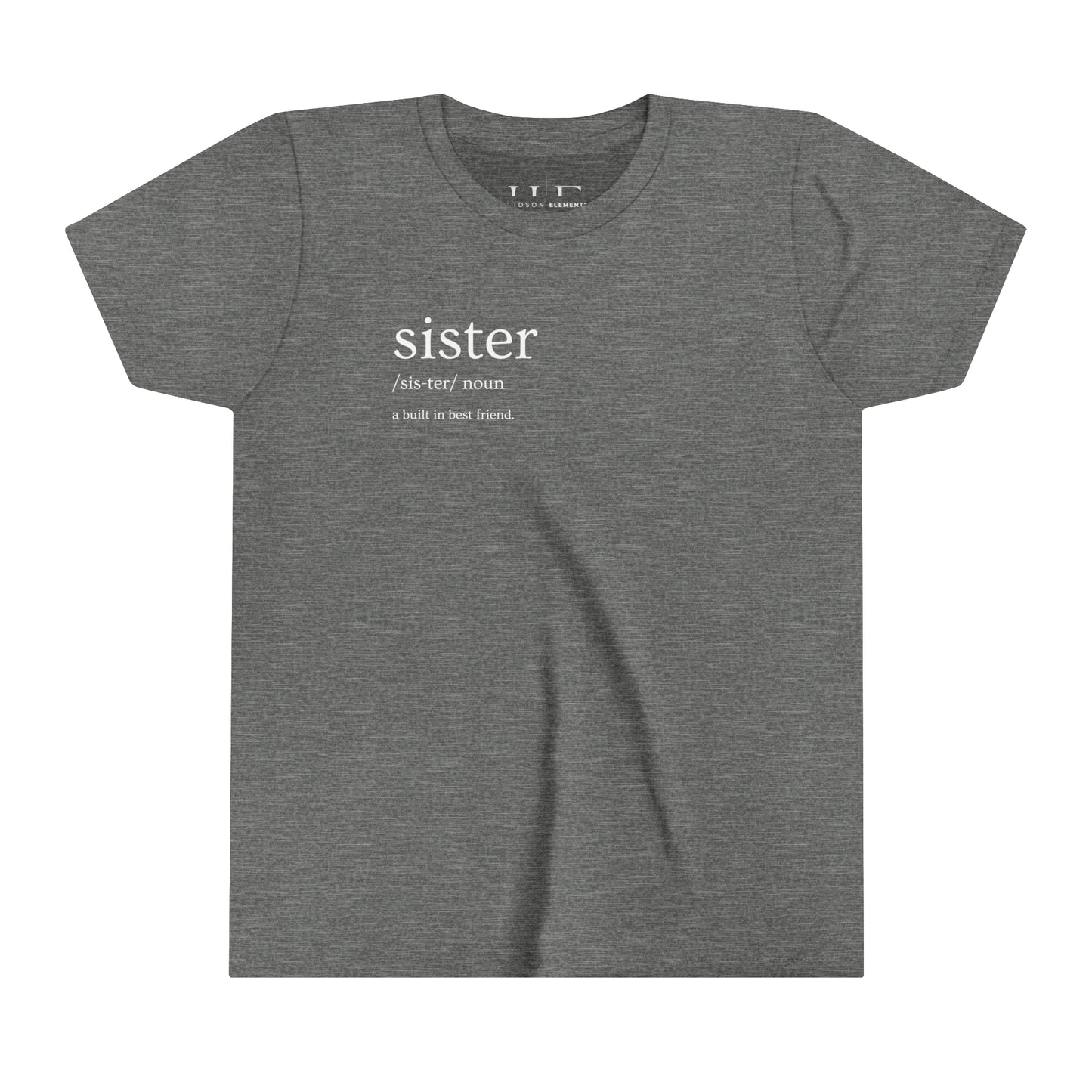 "Sister - Built in Best Friend" Youth Short Sleeve Tee