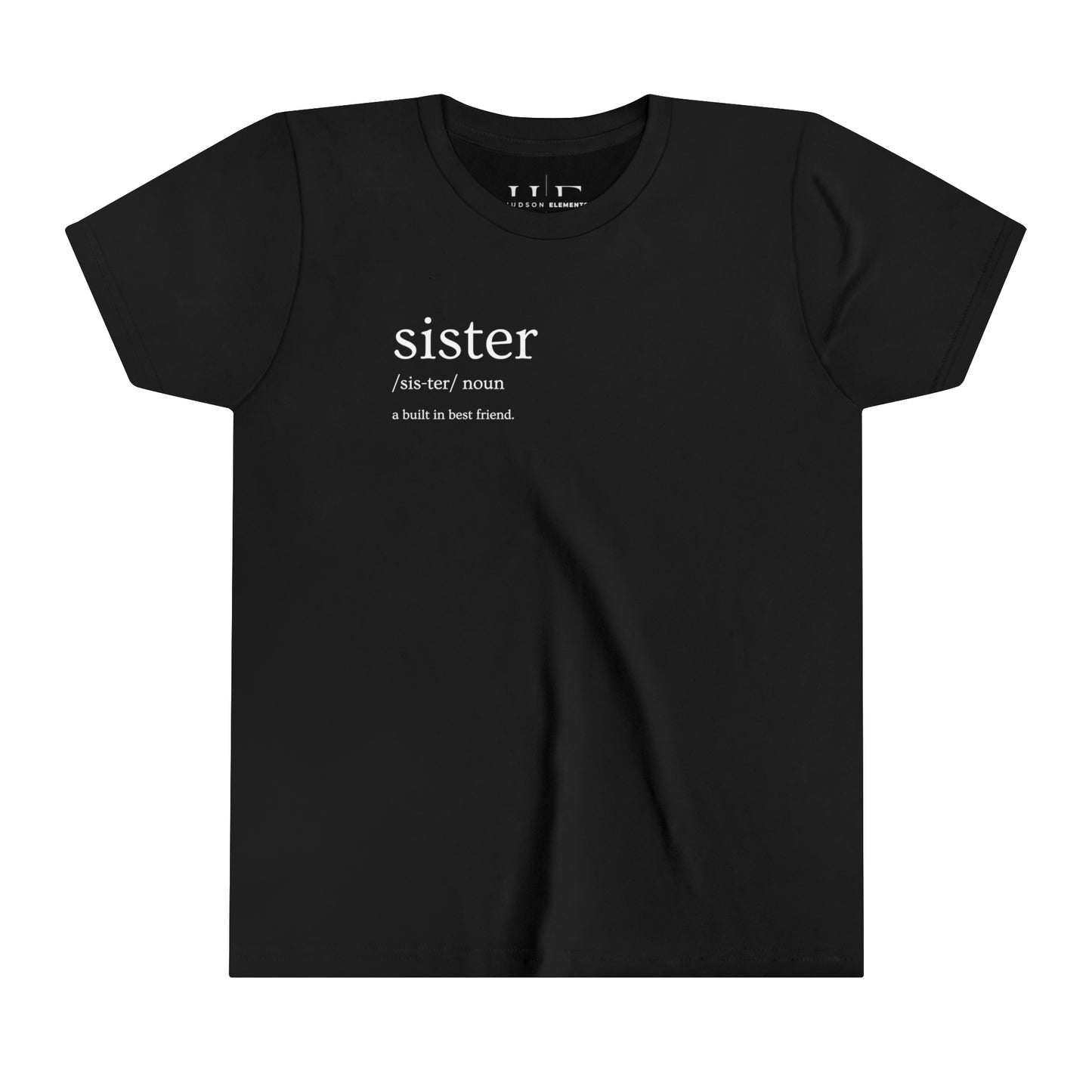 "Sister - Built in Best Friend" Youth Short Sleeve Tee