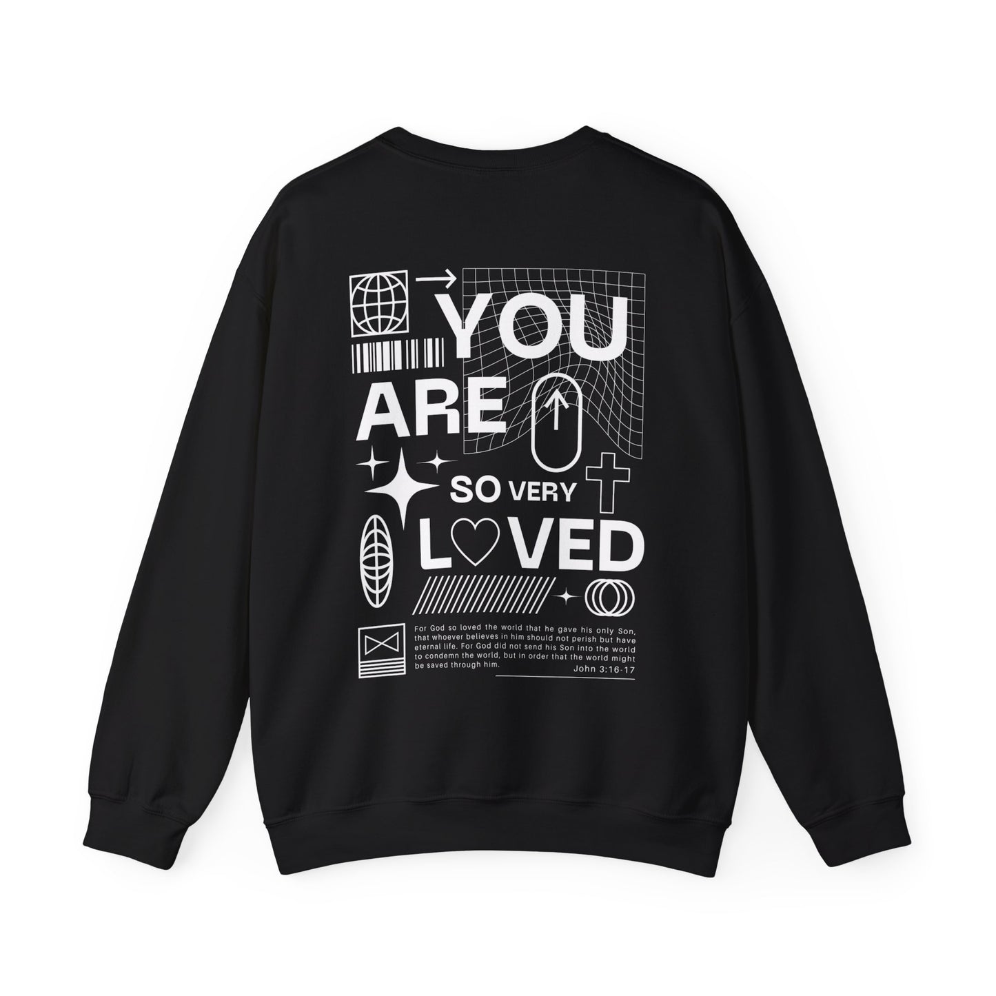 "You Are So Very Loved" Adult Unisex Heavy Sweatshirt (front and back)