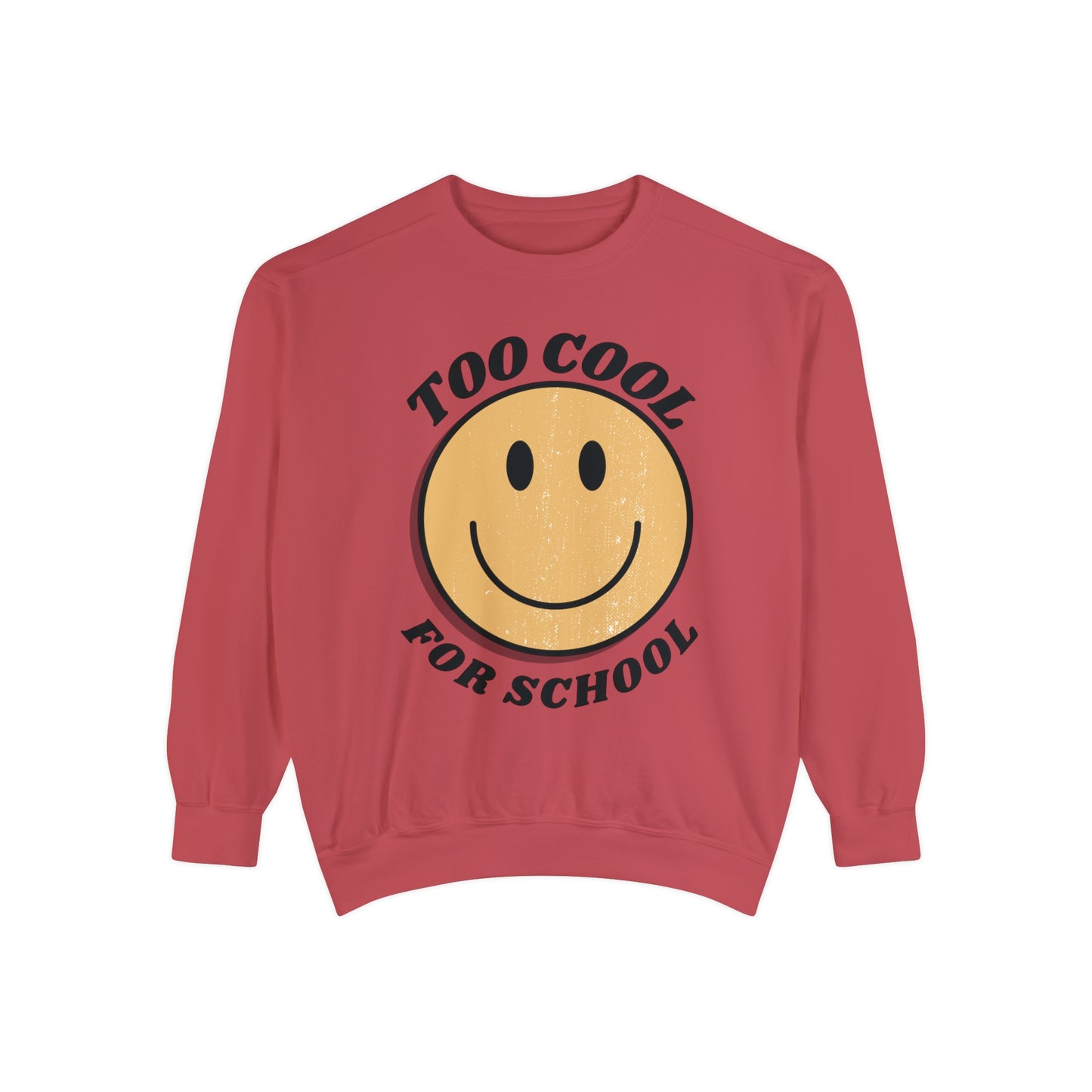 "Too Cool for School" Adult Lightweight Unisex Sweatshirt