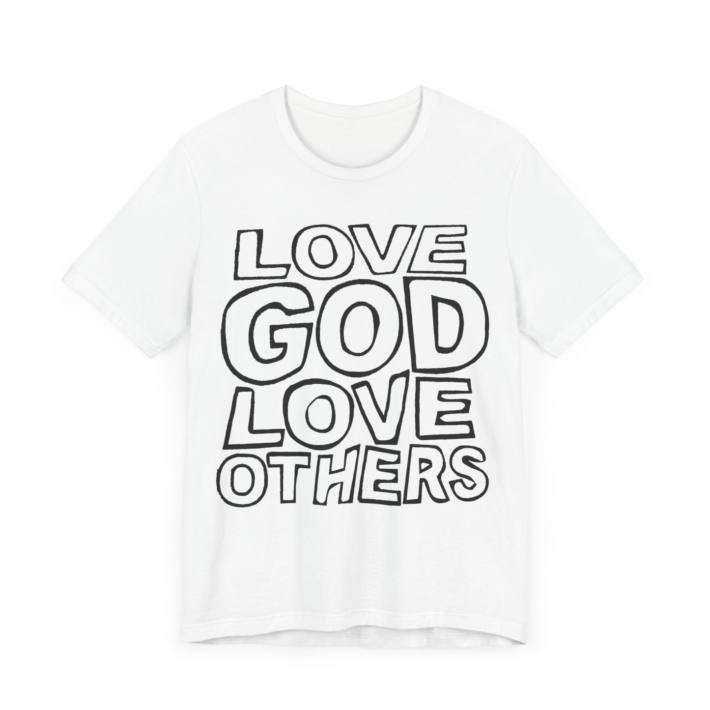 "Love God, Love Others" Adult Unisex Short Sleeve Tee