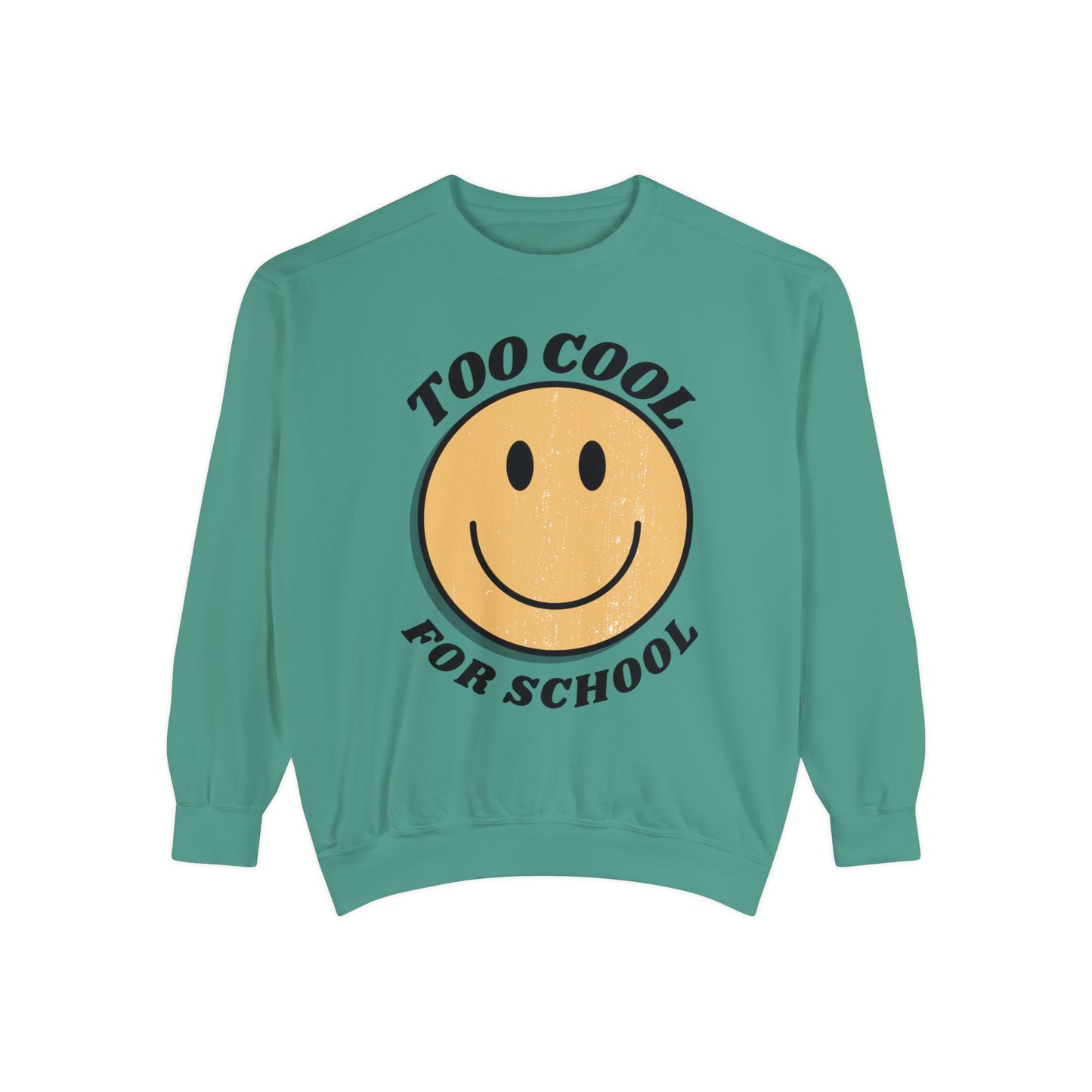 "Too Cool for School" Adult Lightweight Unisex Sweatshirt