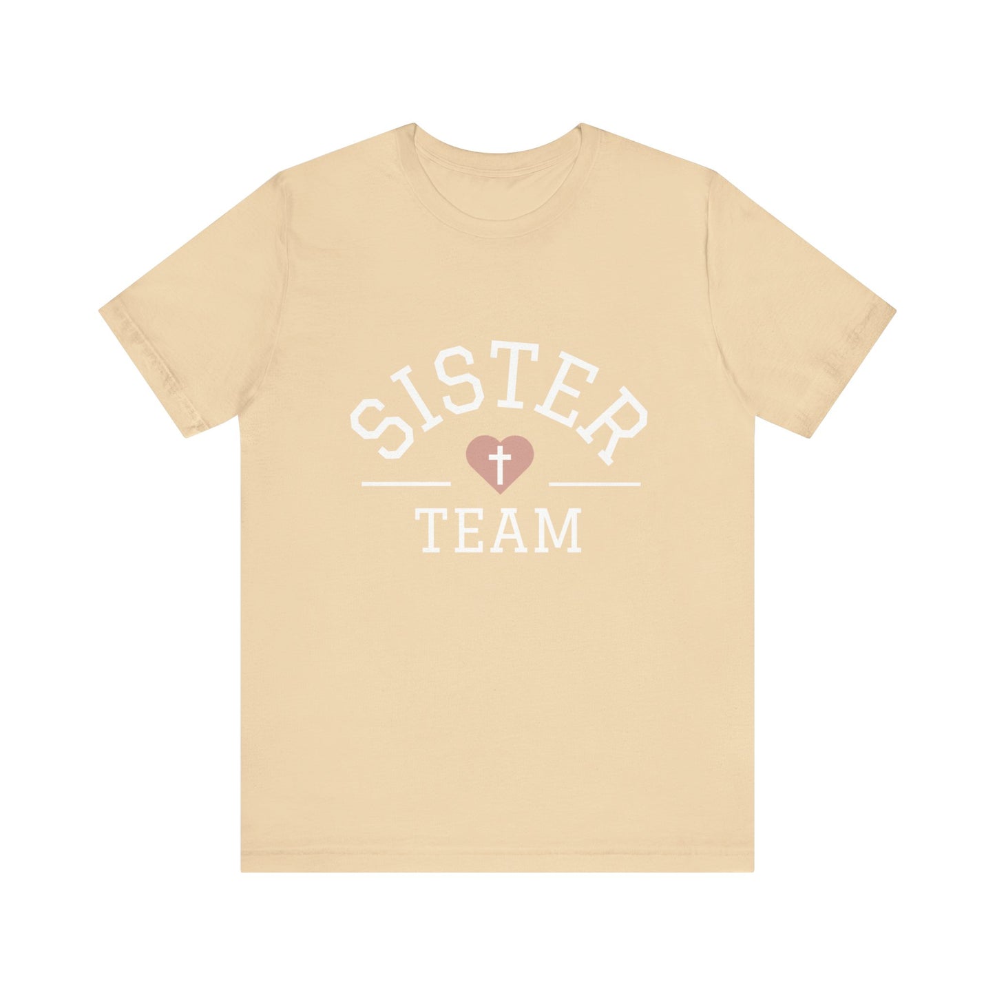 "Sister Team" Adult Unisex Short Sleeve Tee