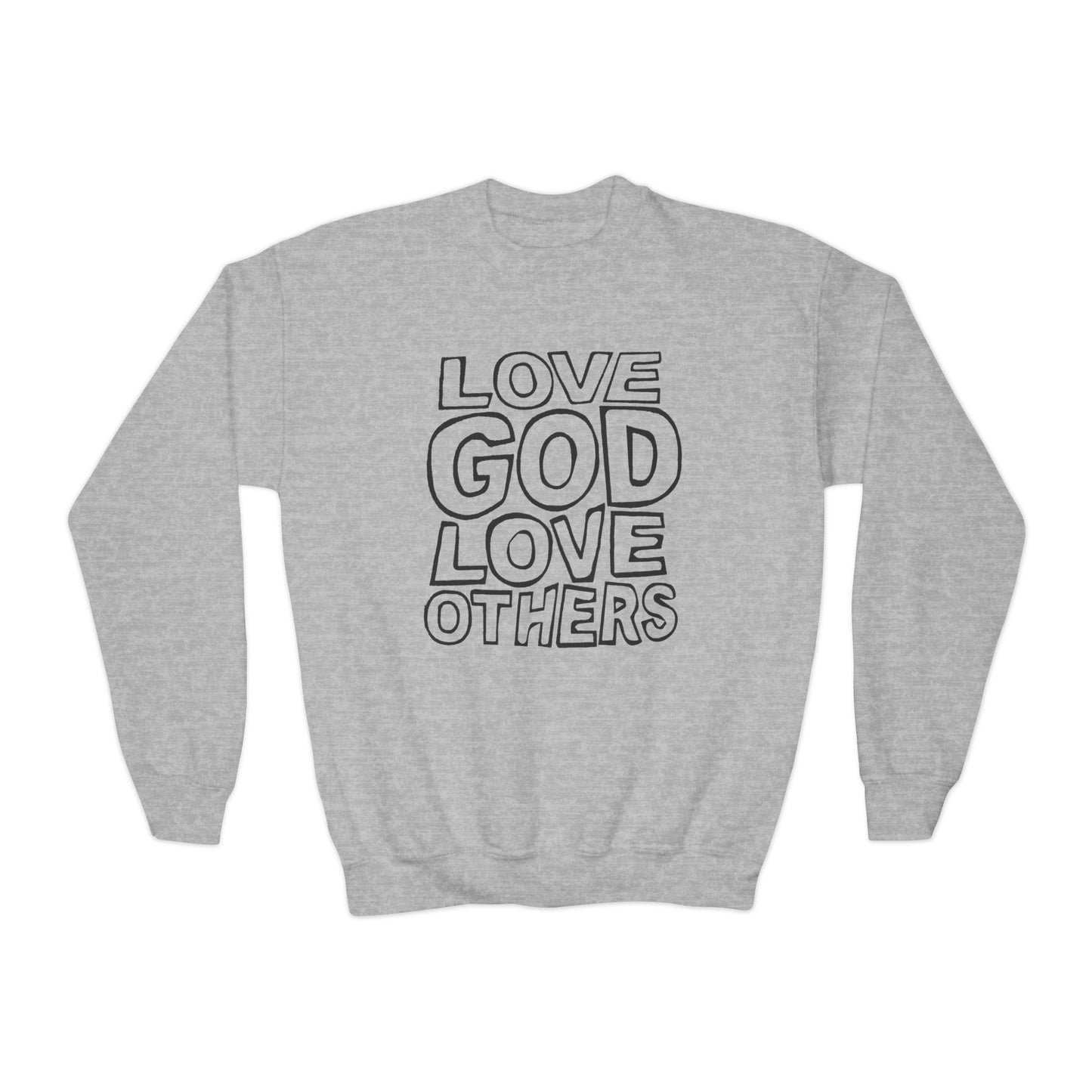 "Love God Love Others" Youth Crewneck Sweatshirt