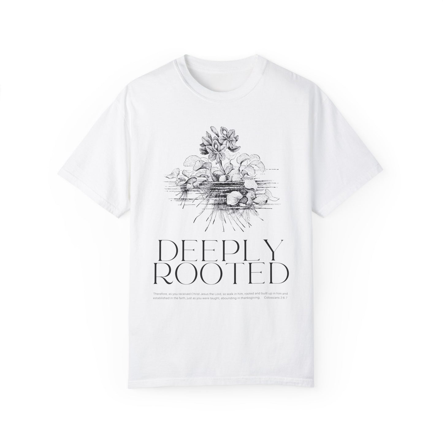 "Deeply Rooted" (Colossians 2:6-7) Adult Unisex Short Sleeve Tee