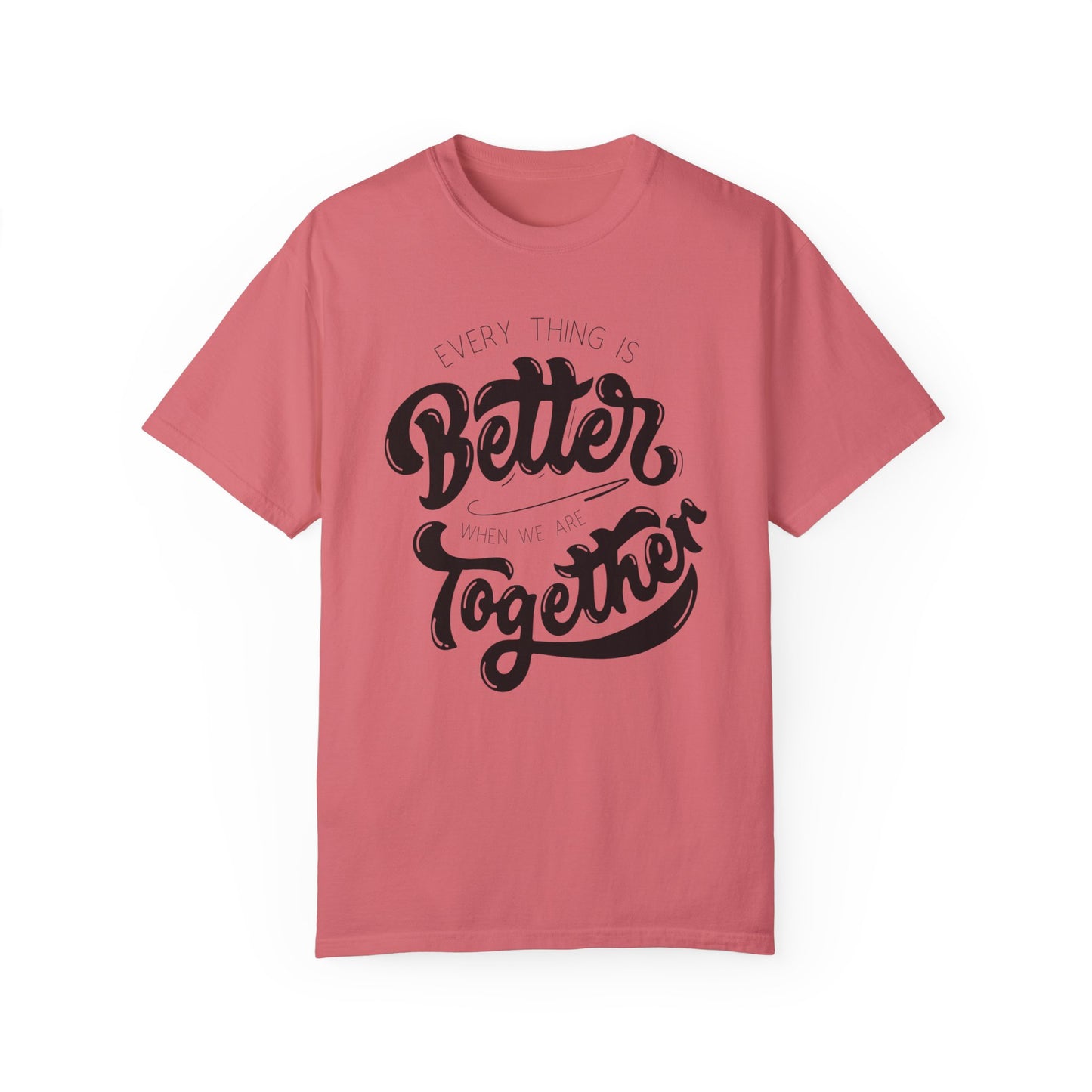 "Better Together" Adult Unisex Short Sleeve Tee