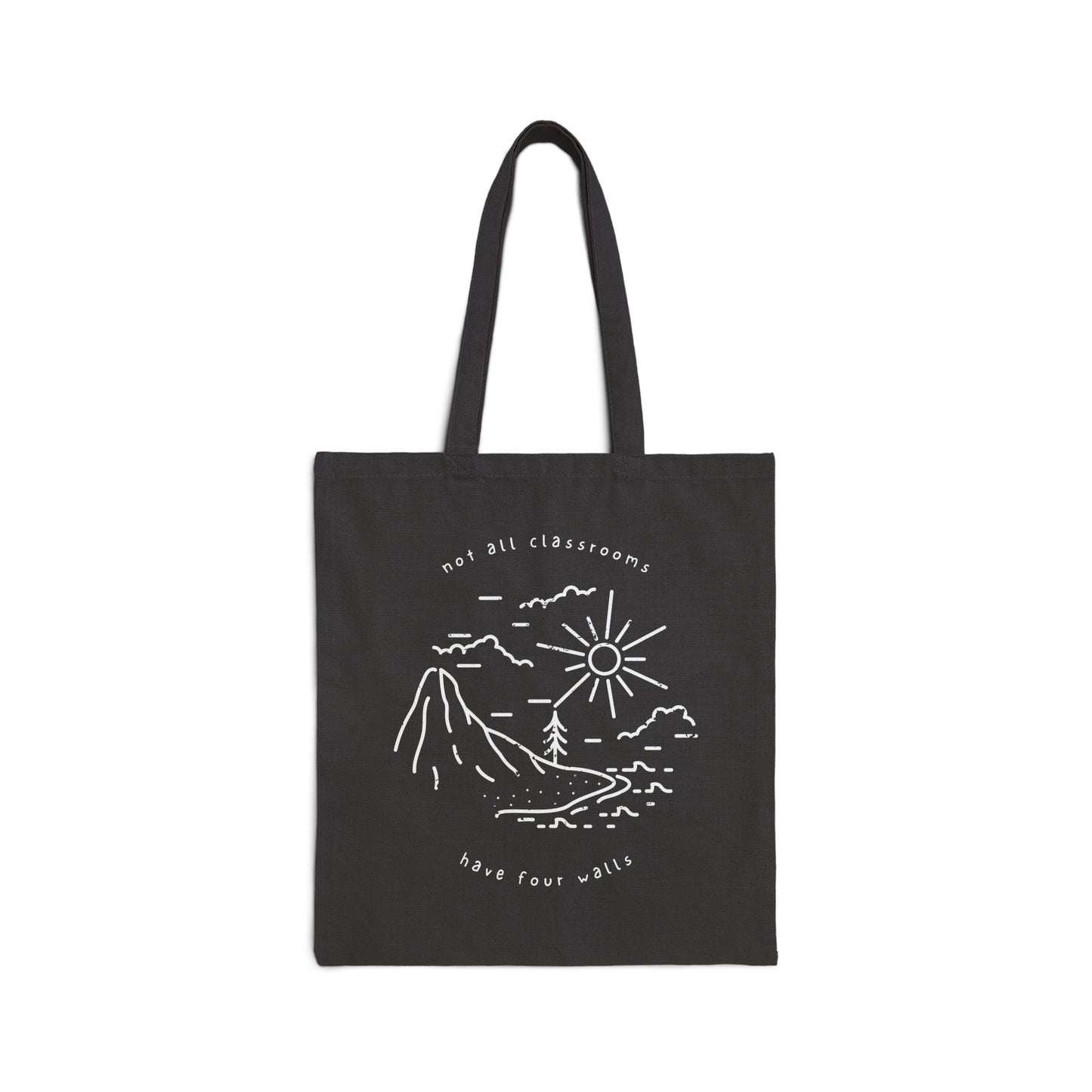 "Not All Classrooms" Cotton Canvas Tote Bag