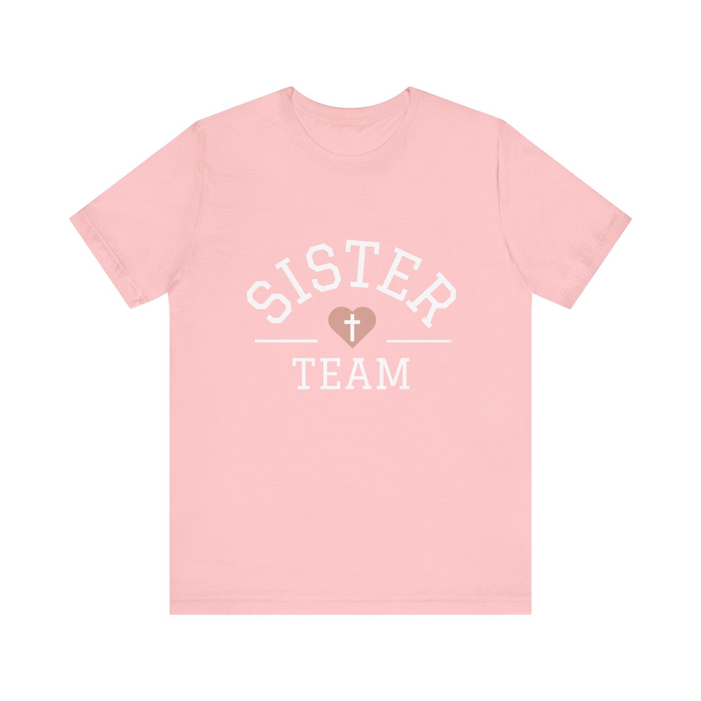 "Sister Team" Adult Unisex Short Sleeve Tee