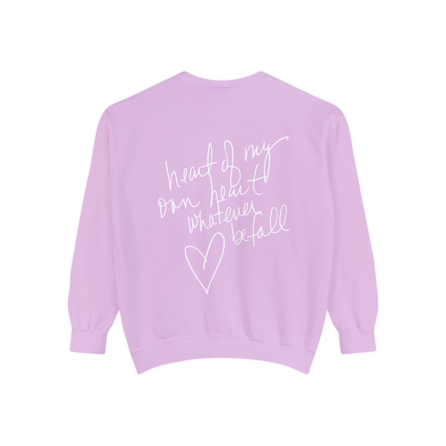 "Heart of My Own Heart" Adult Unisex Sweatshirt (front and back)