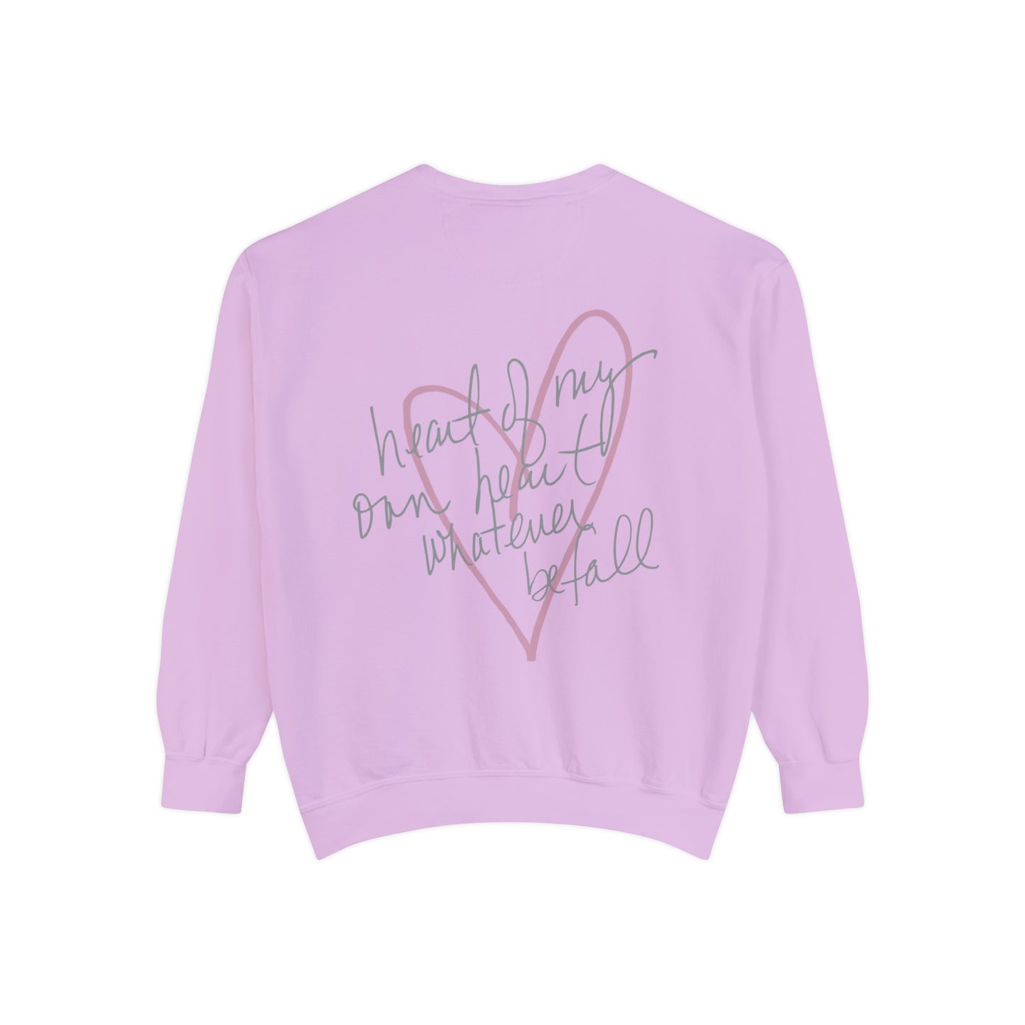 "Heart of My Own Heart" Adult Unisex Sweatshirt (front and back)