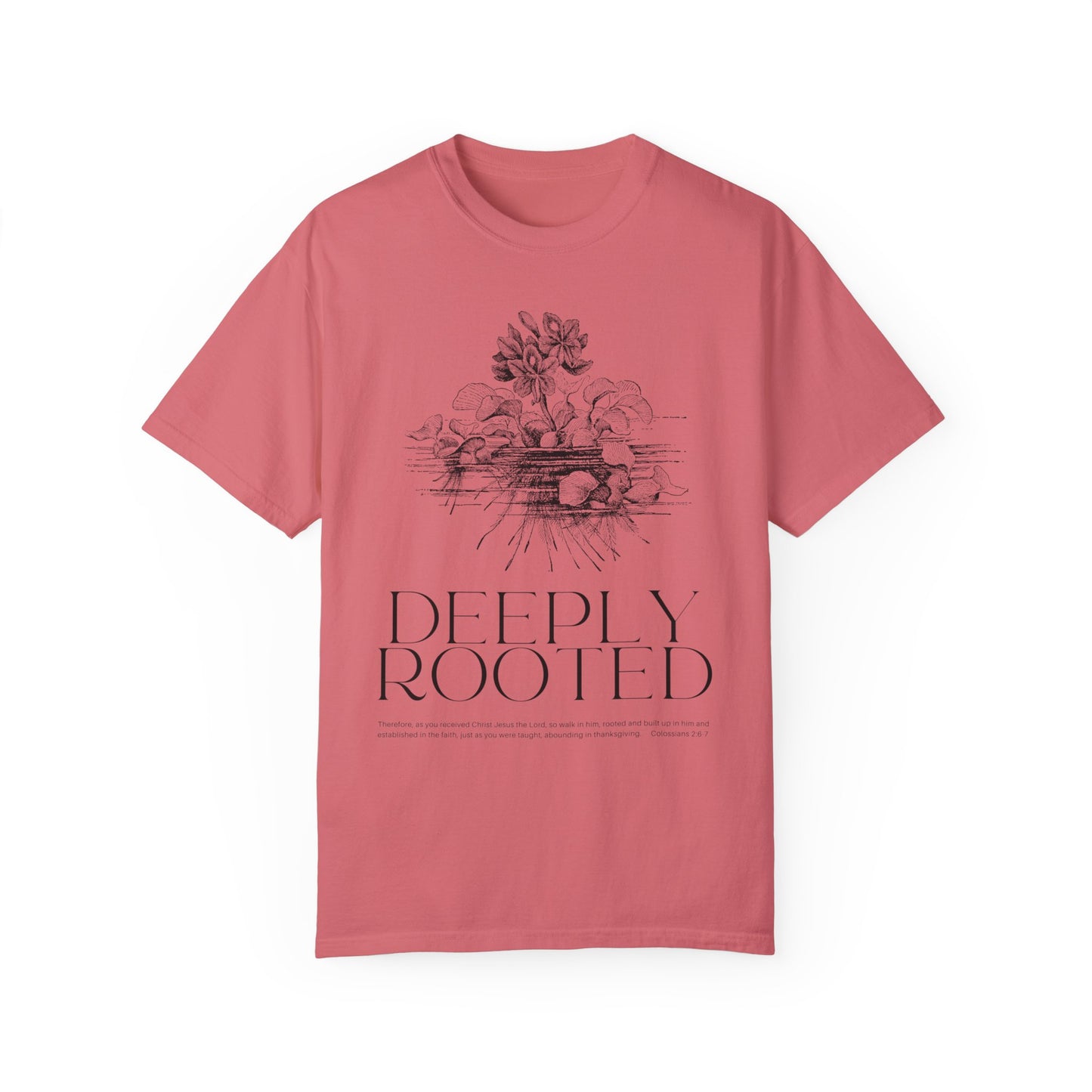 "Deeply Rooted" (Colossians 2:6-7) Adult Unisex Short Sleeve Tee