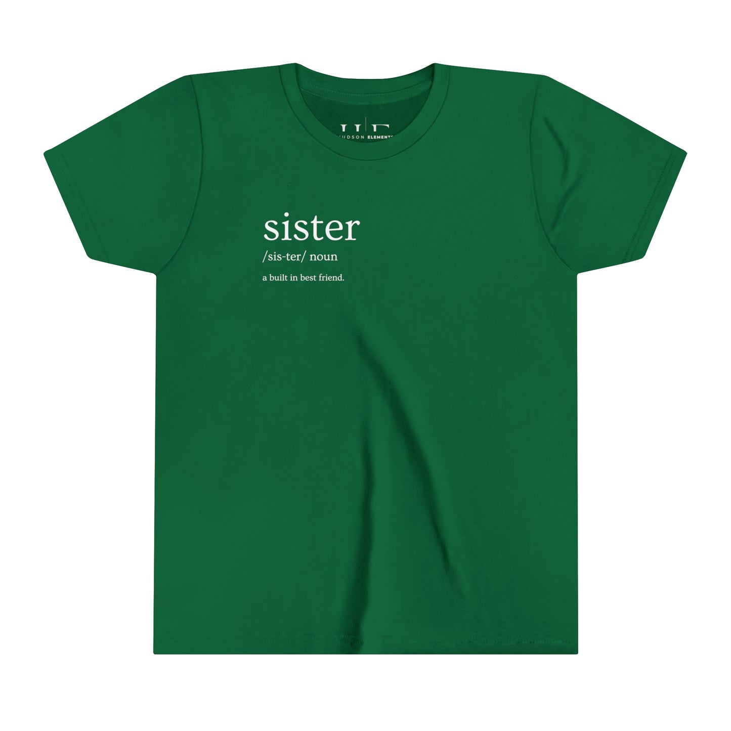 "Sister - Built in Best Friend" Youth Short Sleeve Tee