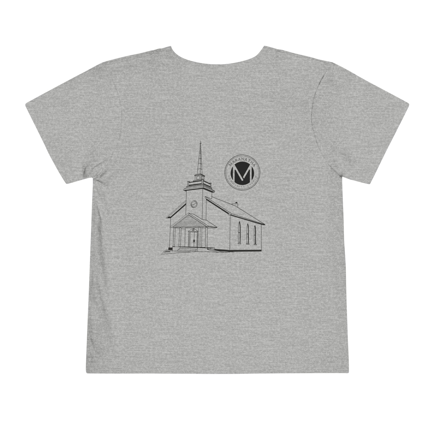 "Maranatha Church" Toddler Short Sleeve Tee (front and back)