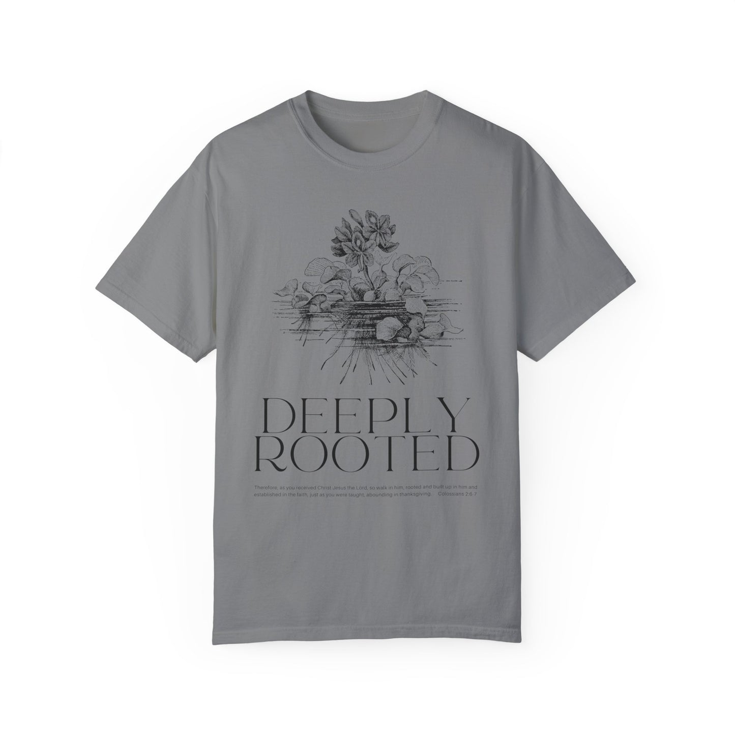 "Deeply Rooted" (Colossians 2:6-7) Adult Unisex Short Sleeve Tee