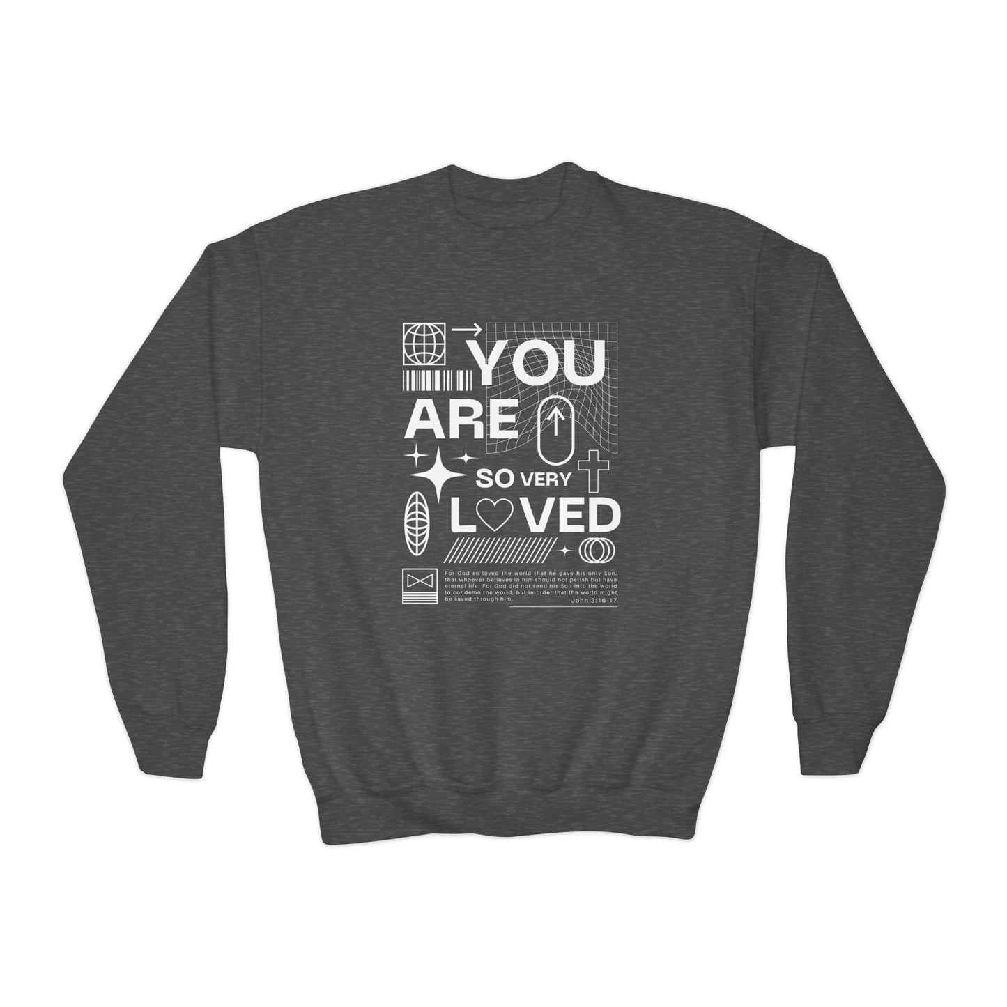 "You Are So Very Loved" Youth Crewneck Sweatshirt