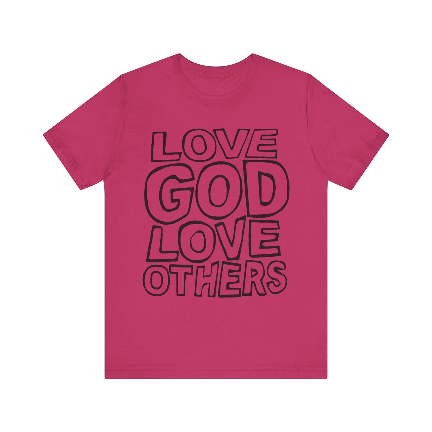 "Love God, Love Others" Adult Unisex Short Sleeve Tee