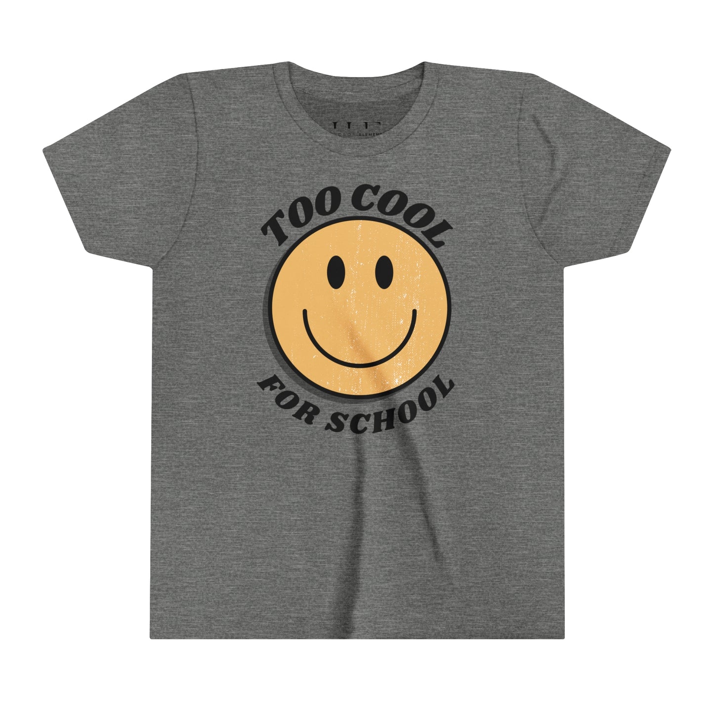 "Too Cool for School" Youth Short Sleeve Tee