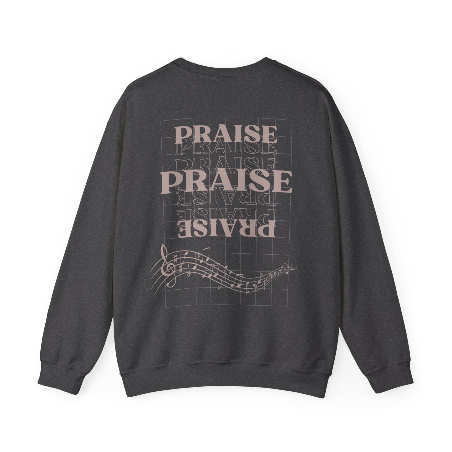 "Praise" Adult Unisex Heavy Sweatshirt (front and back)