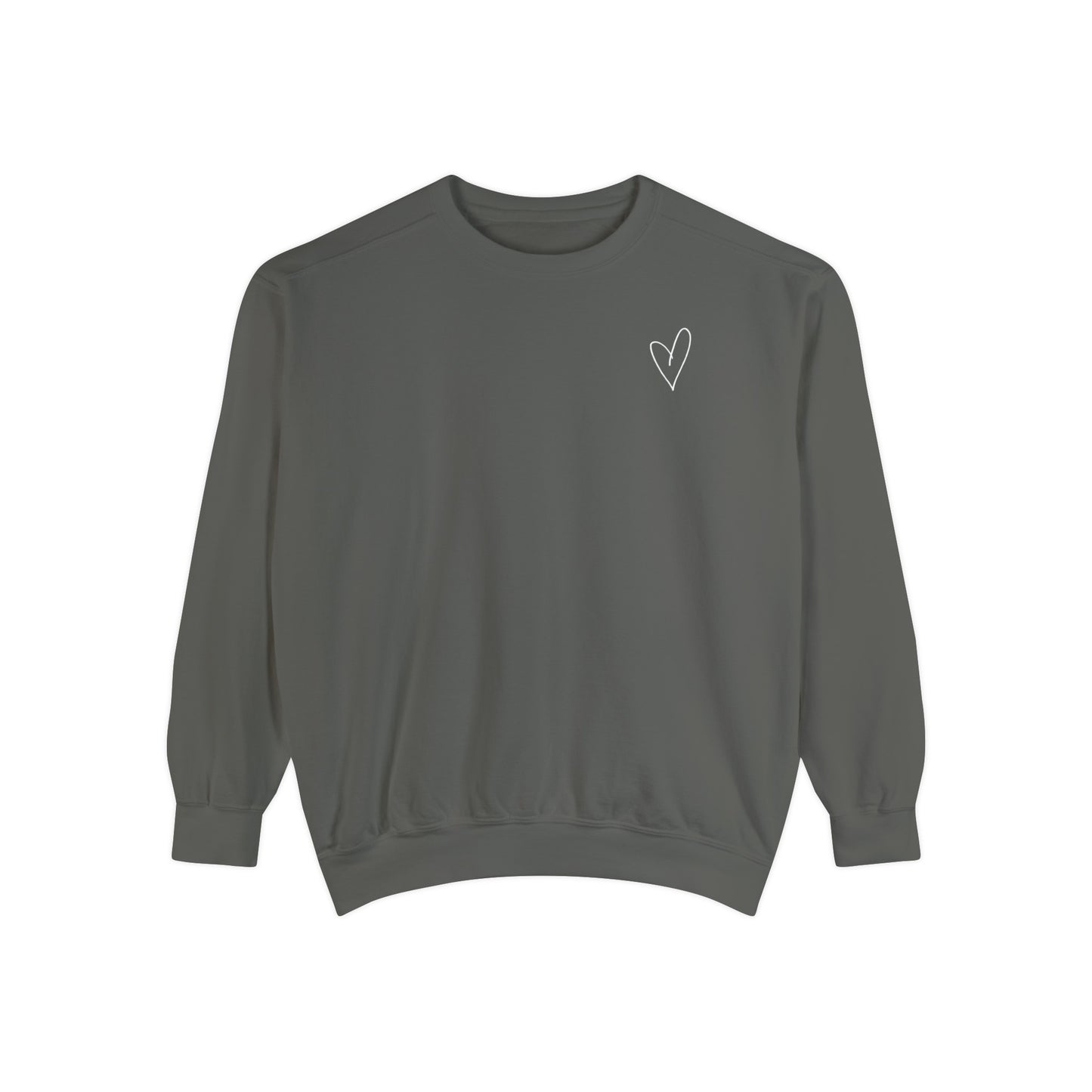 "Heart of My Own Heart" Adult Unisex Sweatshirt (front and back)