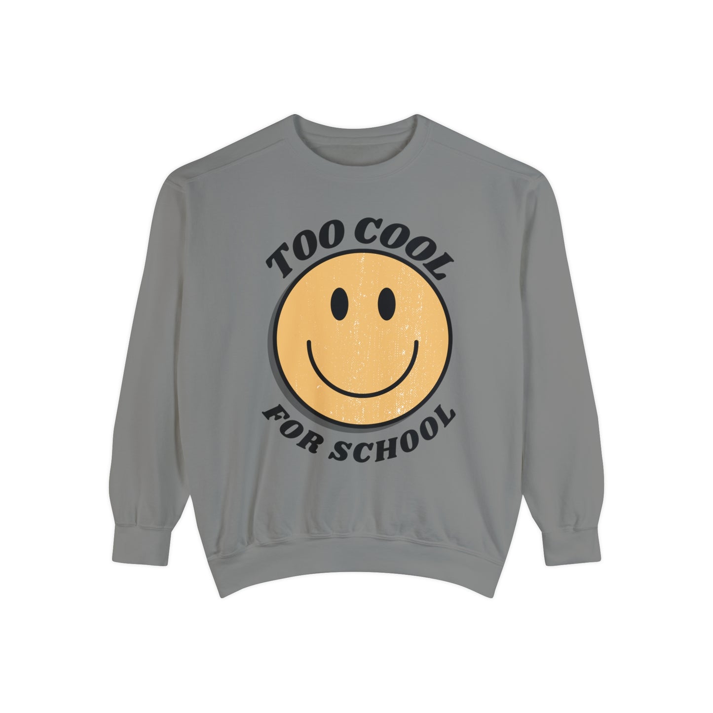 "Too Cool for School" Adult Lightweight Unisex Sweatshirt