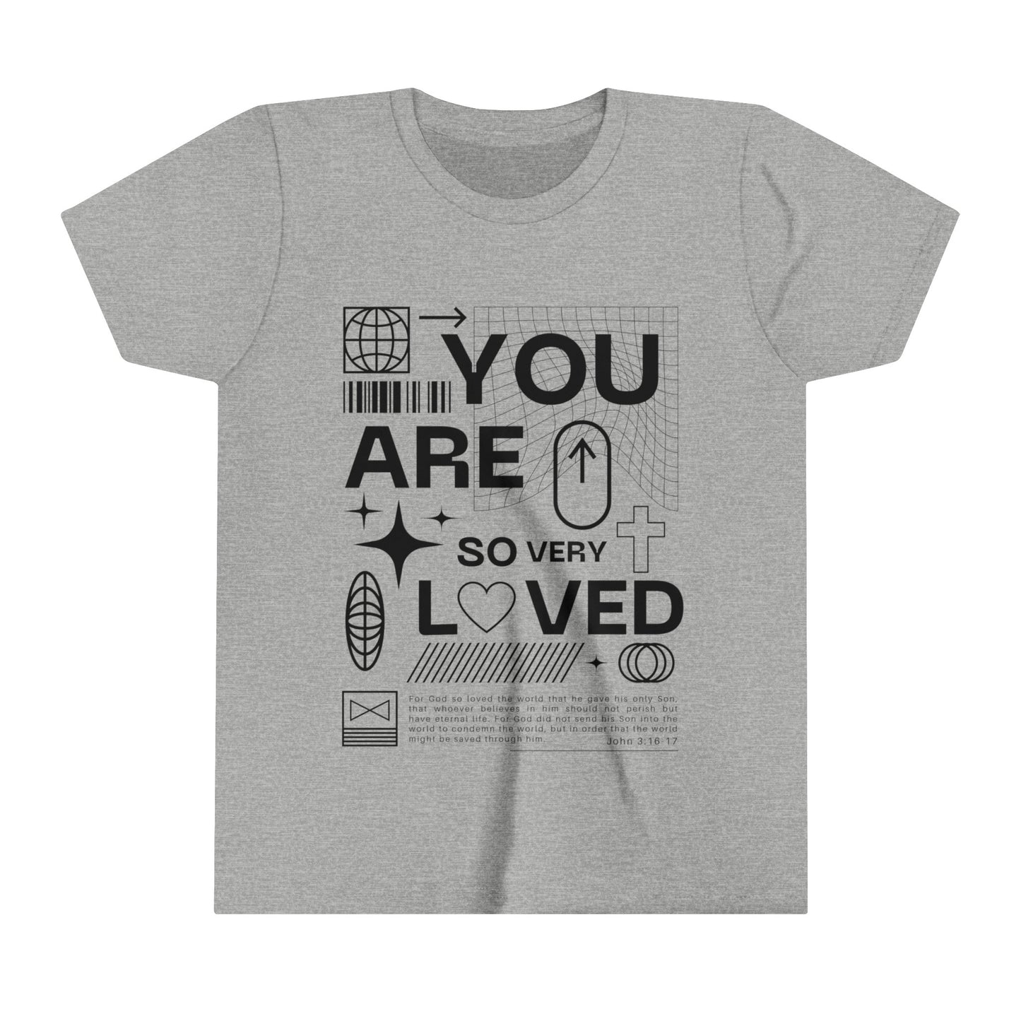 "You Are So Very Love" Youth Short Sleeve Tee