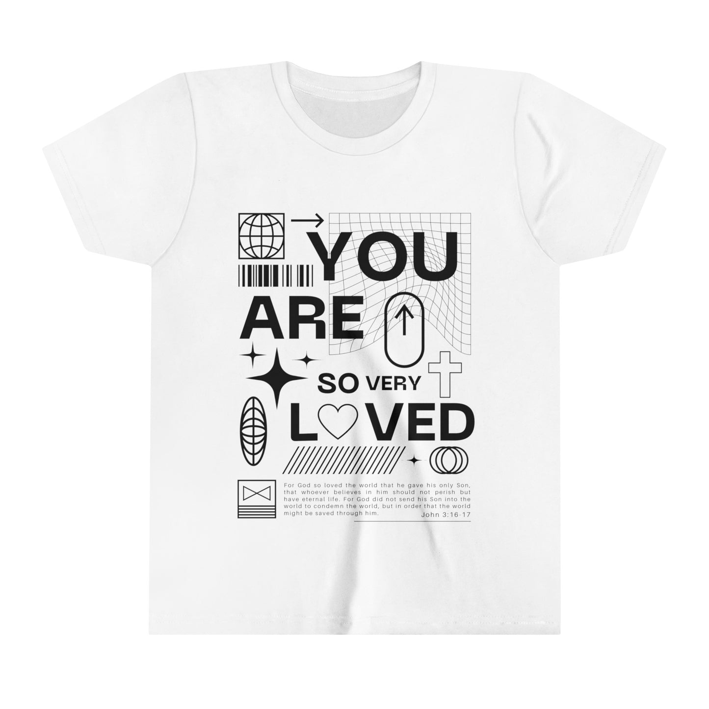 "You Are So Very Love" Youth Short Sleeve Tee