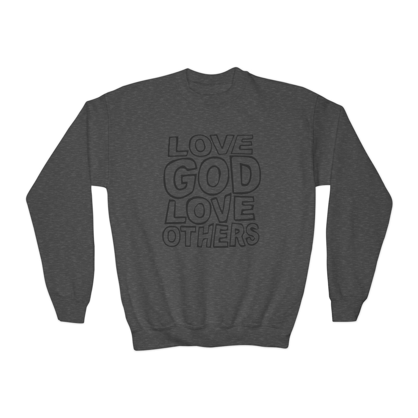 "Love God Love Others" Youth Crewneck Sweatshirt