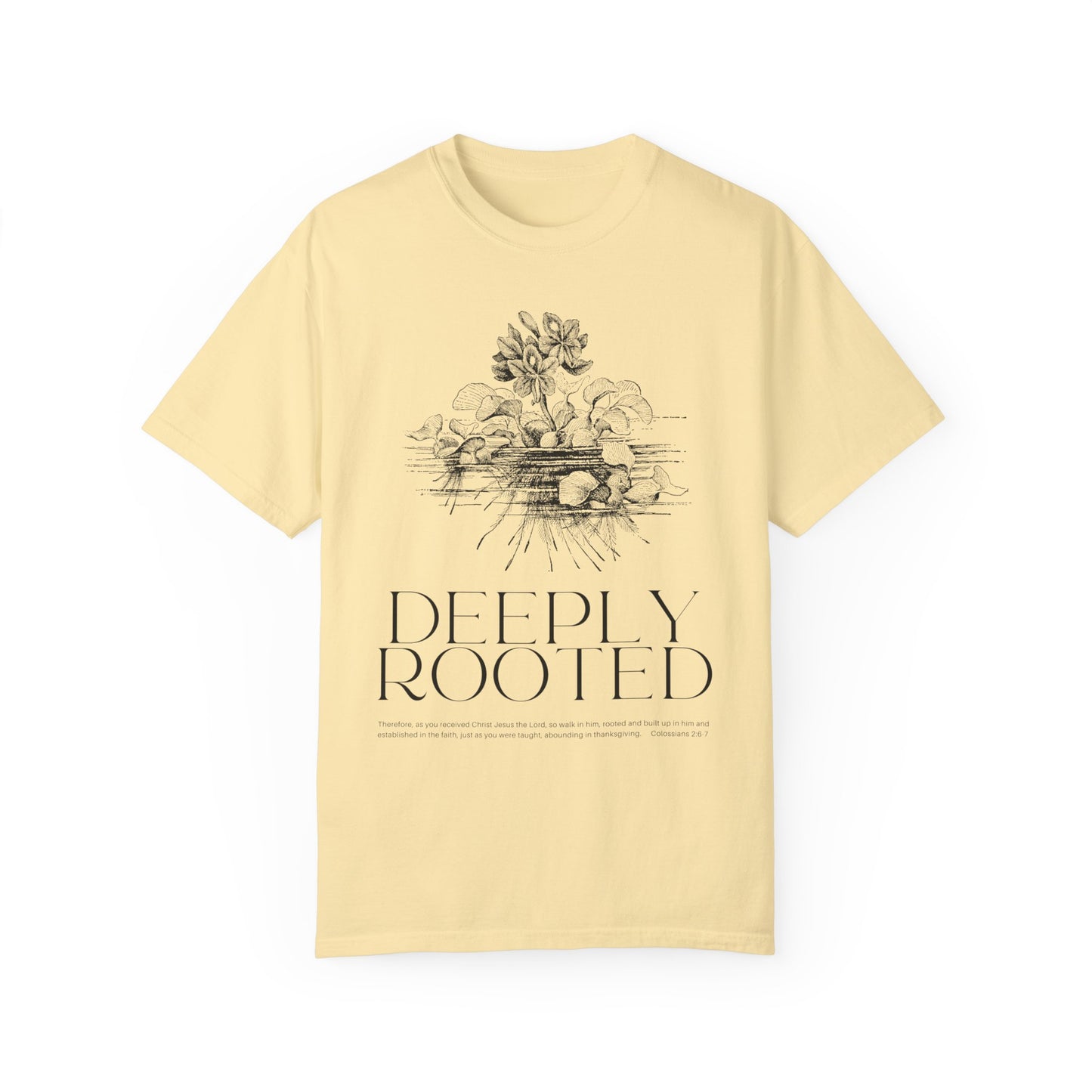 "Deeply Rooted" (Colossians 2:6-7) Adult Unisex Short Sleeve Tee