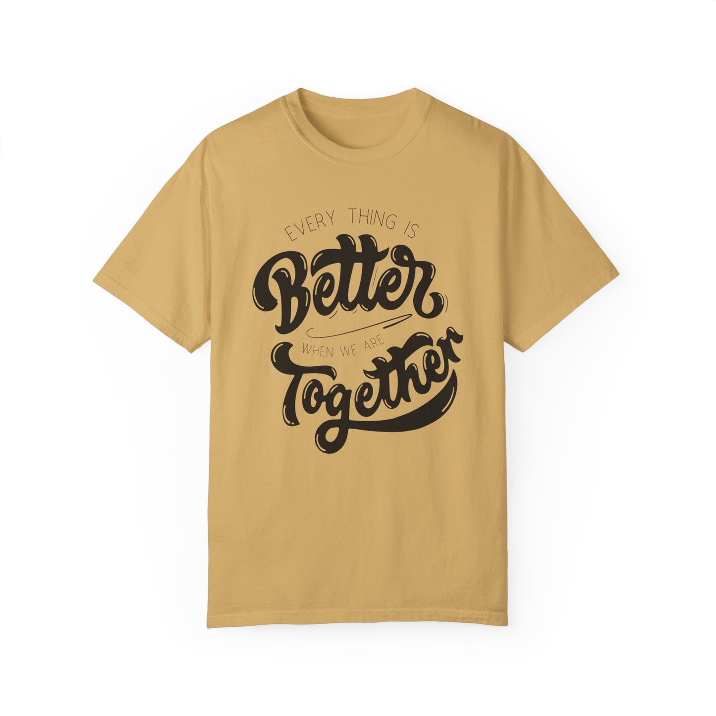 "Better Together" Adult Unisex Short Sleeve Tee