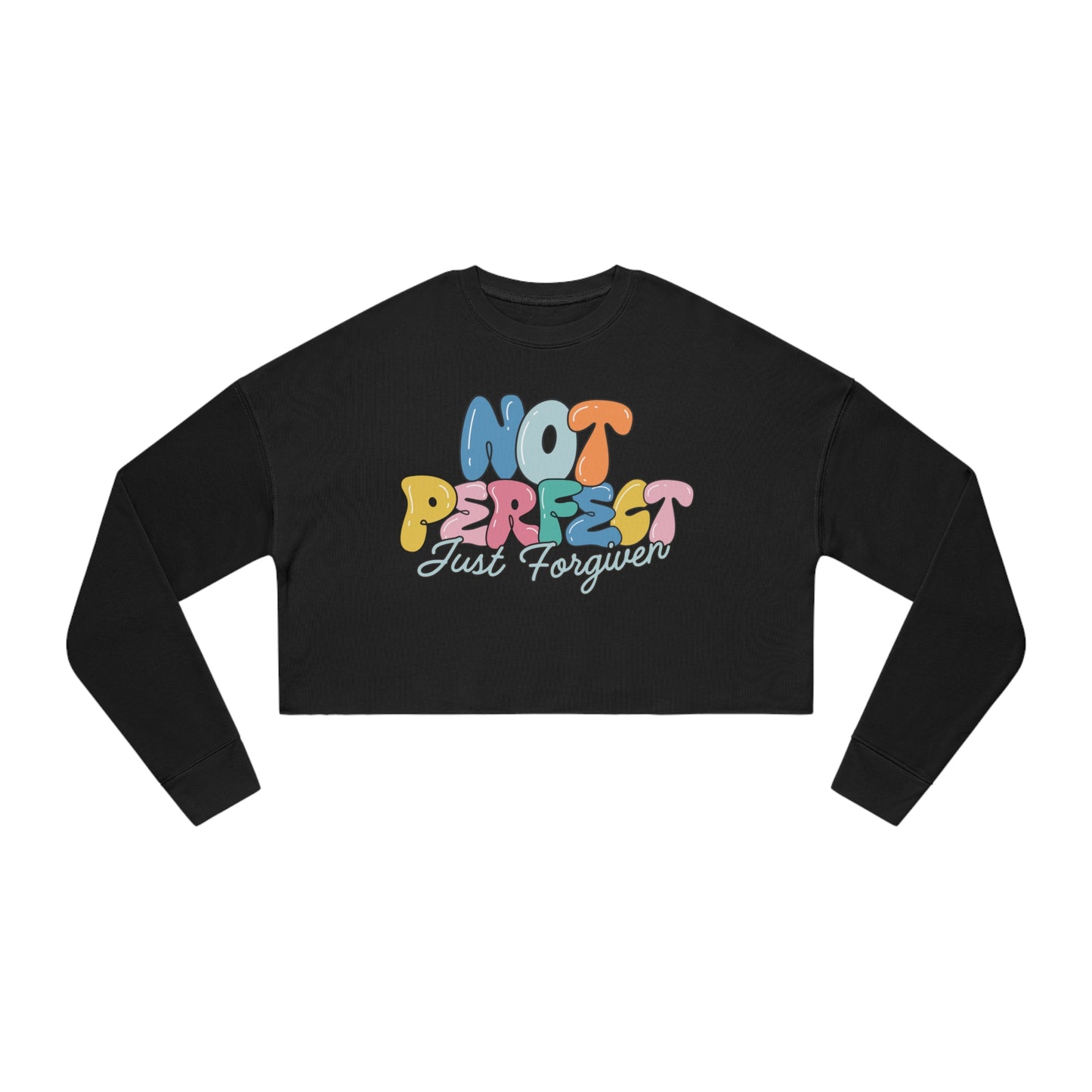 "Not Perfect" Women's Cropped Sweatshirt