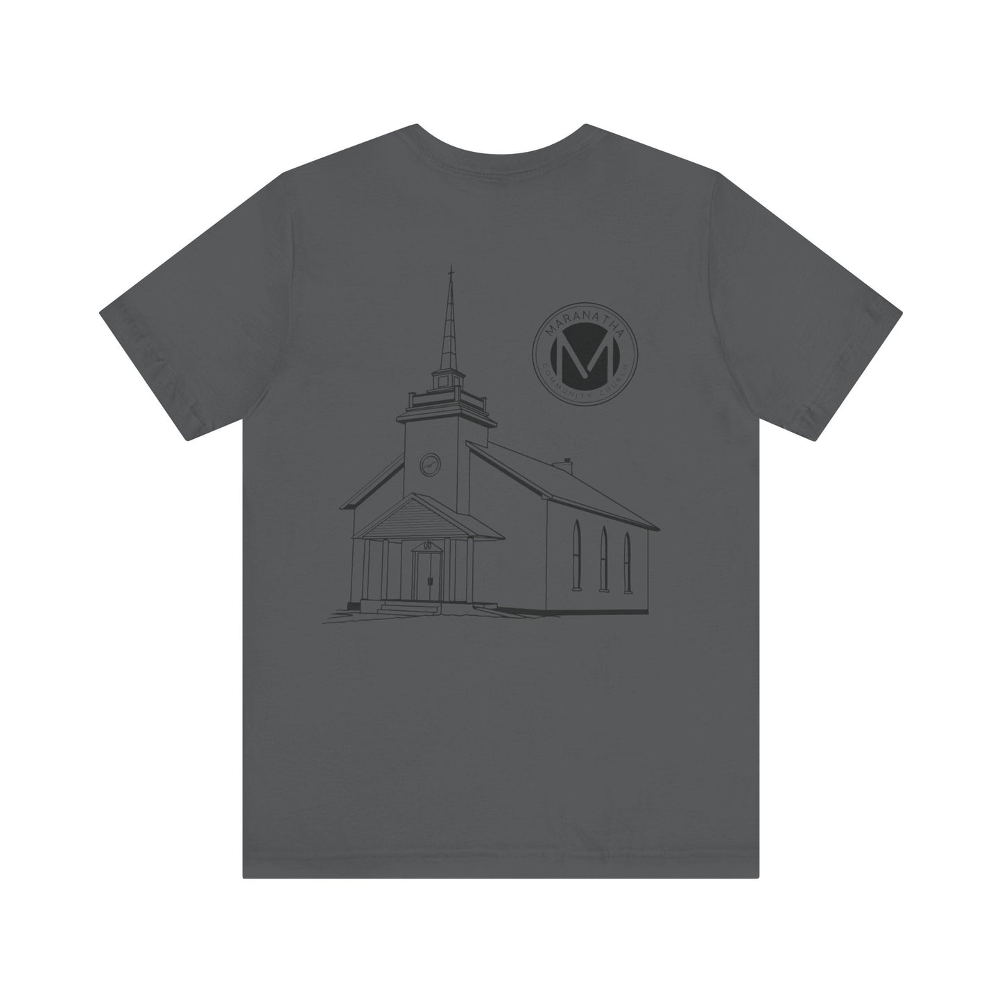 "Maranatha Church" Adult Unisex Short Sleeve Tee (front and back)