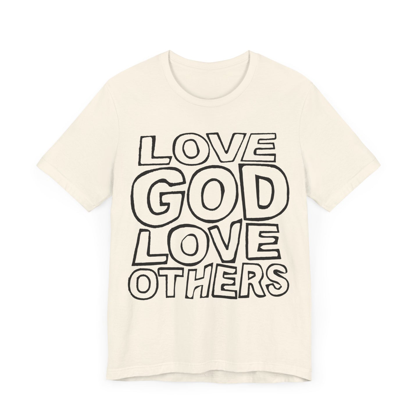 "Love God, Love Others" Adult Unisex Short Sleeve Tee