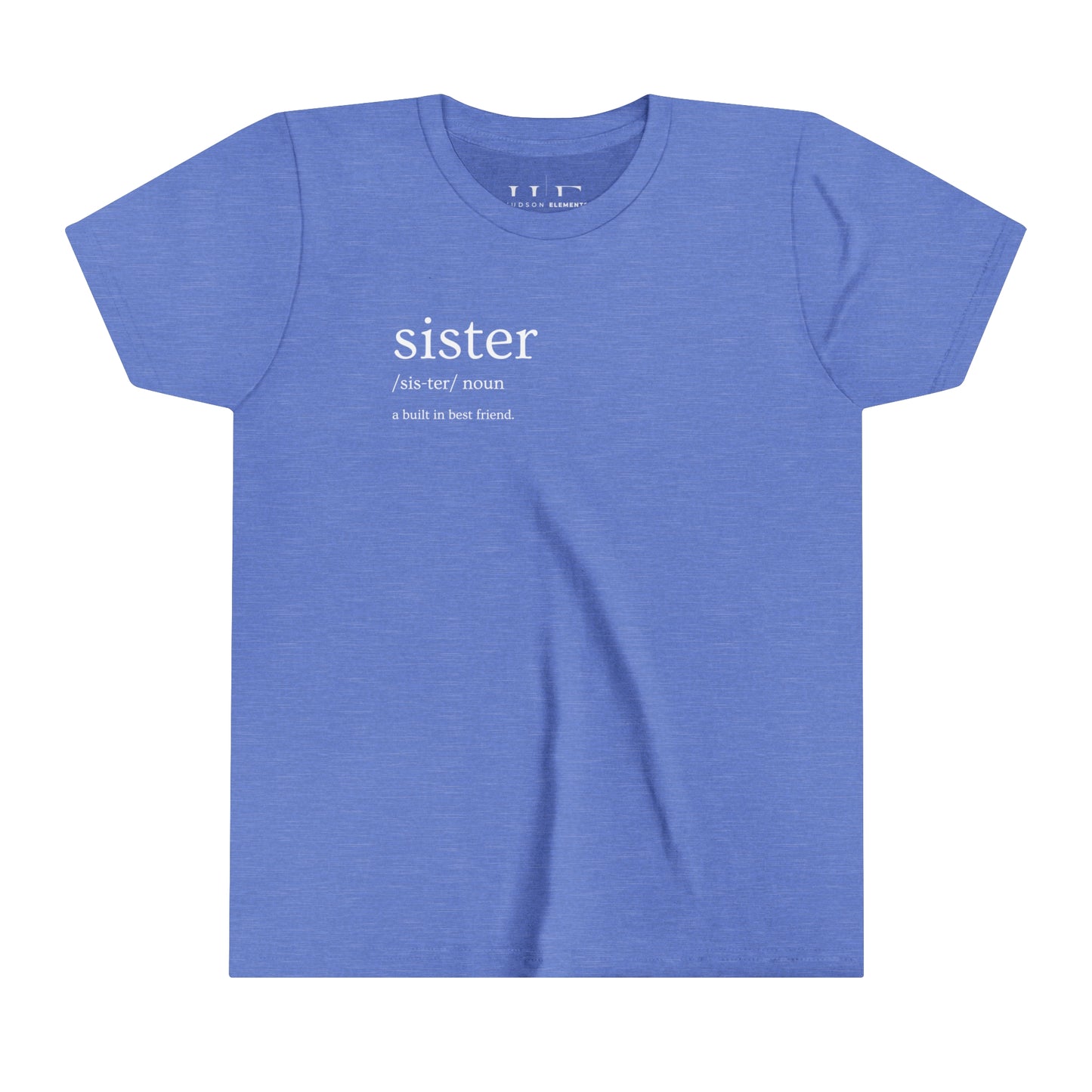 "Sister - Built in Best Friend" Youth Short Sleeve Tee