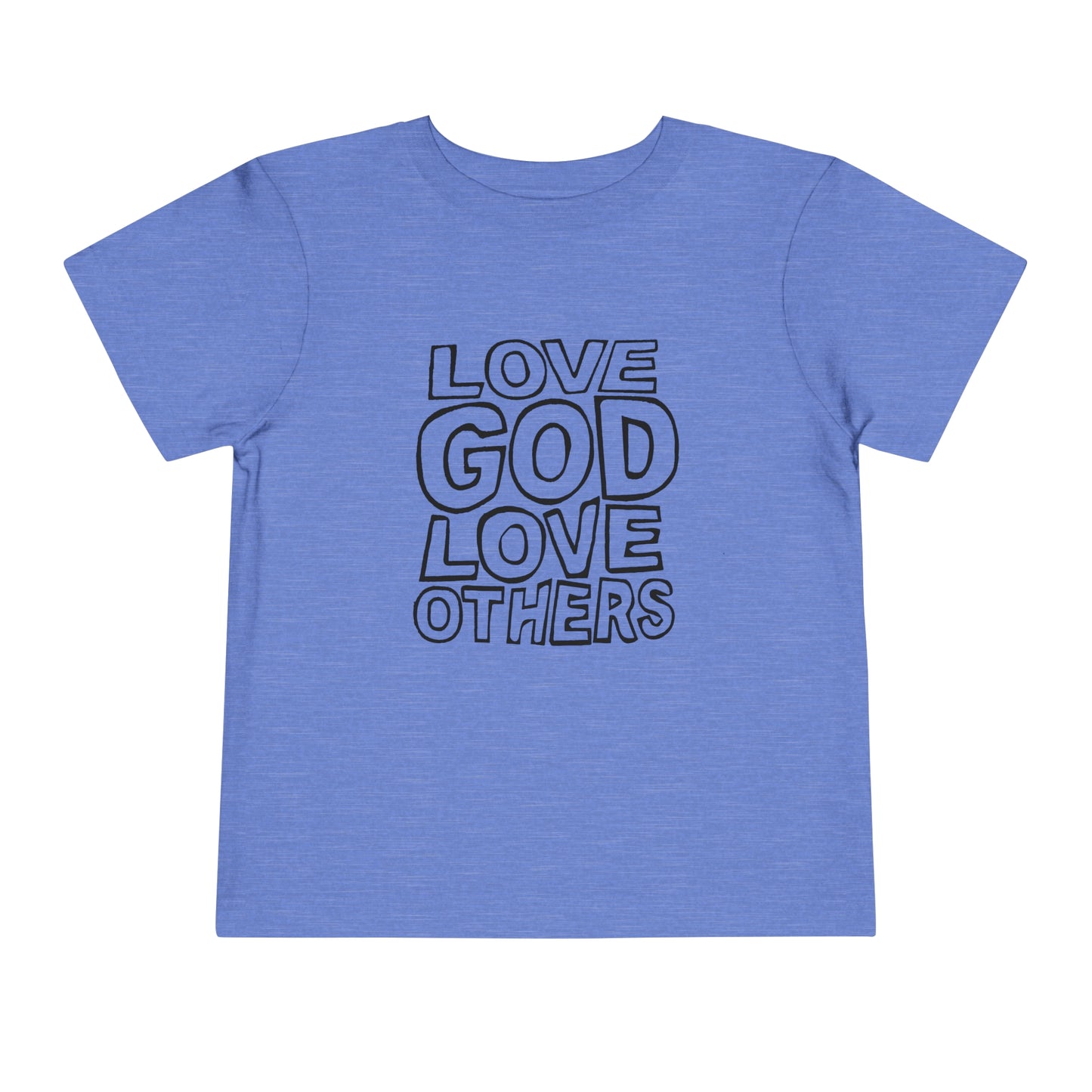 "Love God, Love Others" Toddler Short Sleeve Tee