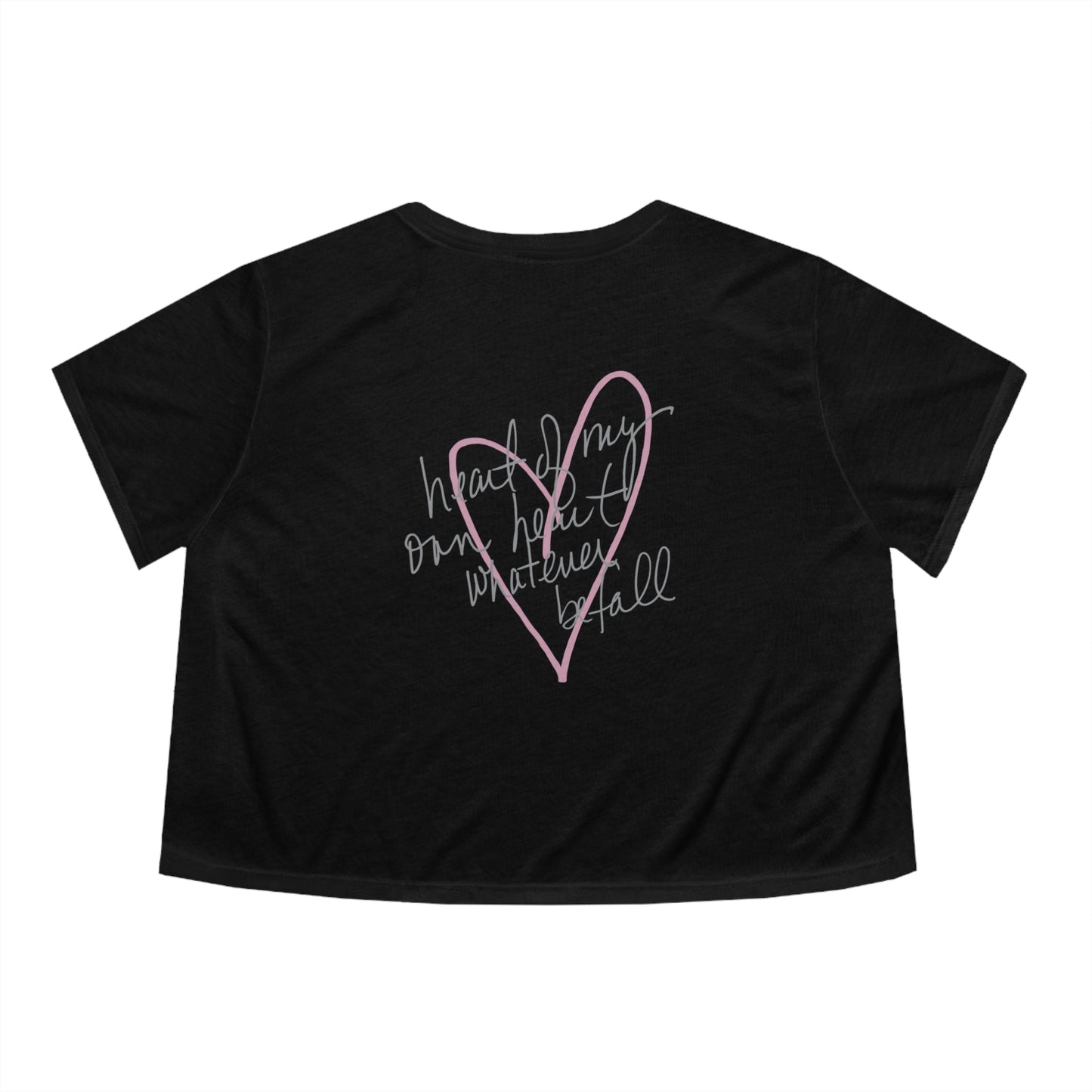 "Heart of My Own Heart" Women's Flowy Cropped Tee (front and back)