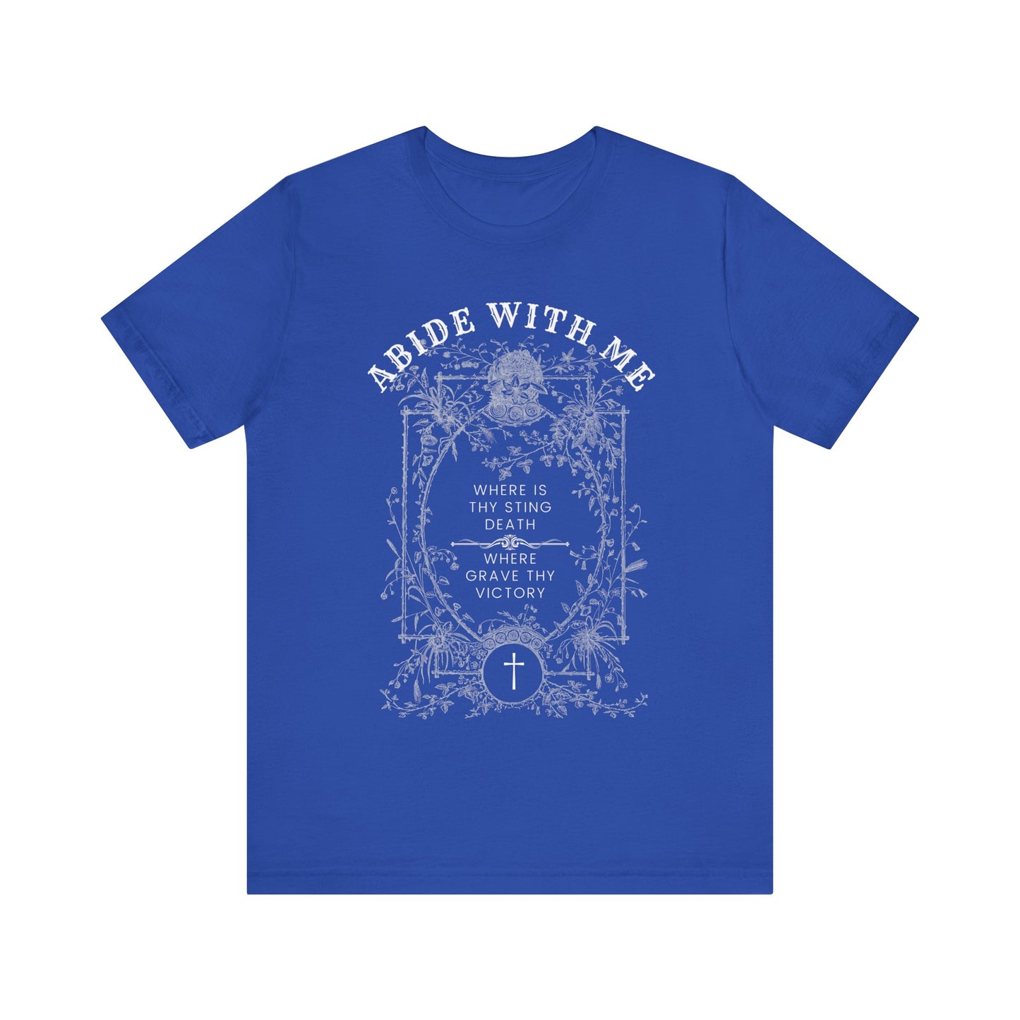 "Abide with Me" Adult Unisex Short Sleeve Tee