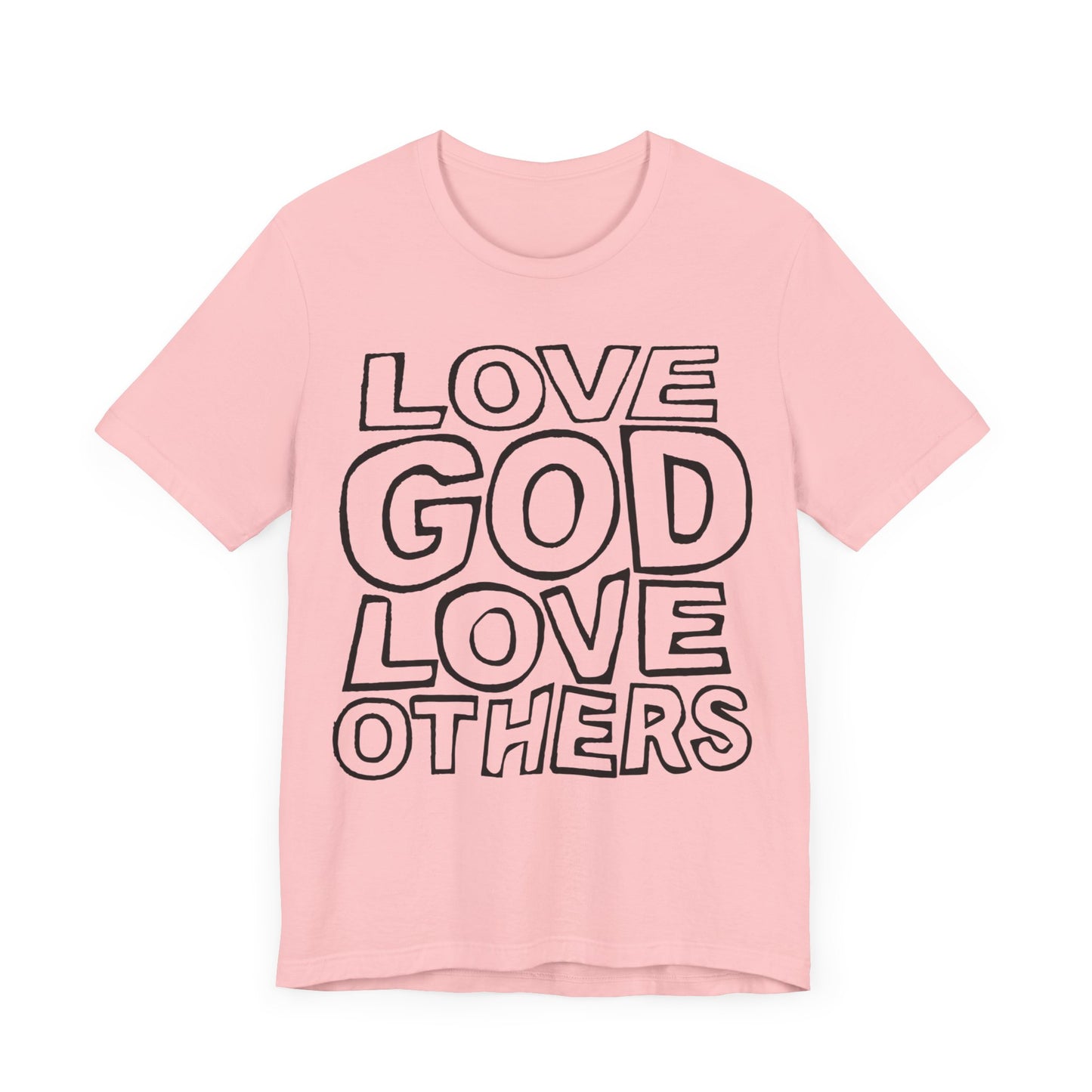 "Love God, Love Others" Adult Unisex Short Sleeve Tee