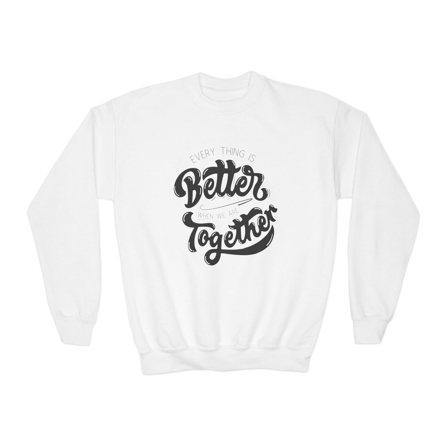 "Better Together" Youth Crewneck Sweatshirt