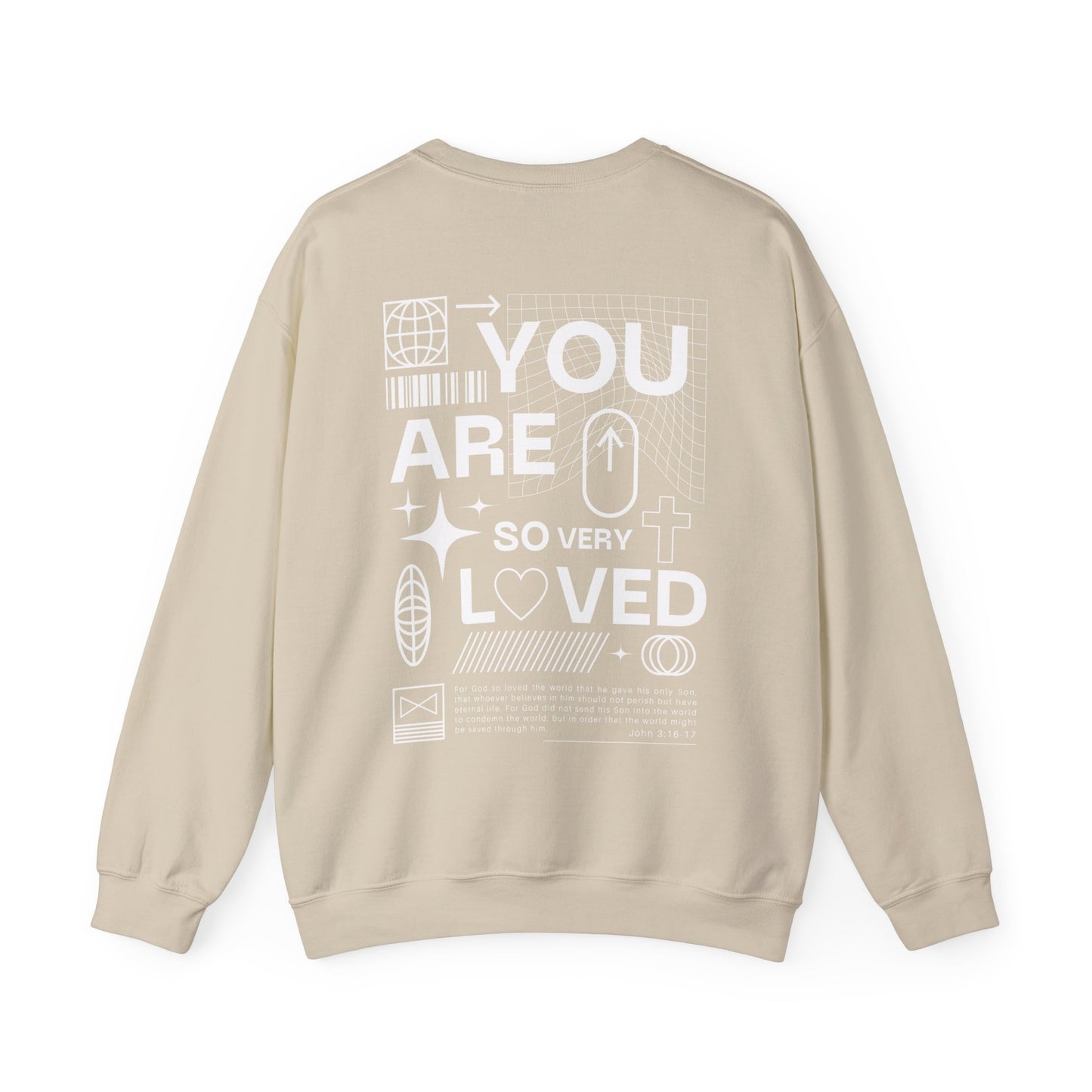 "You Are So Very Loved" Adult Unisex Heavy Sweatshirt (front and back)