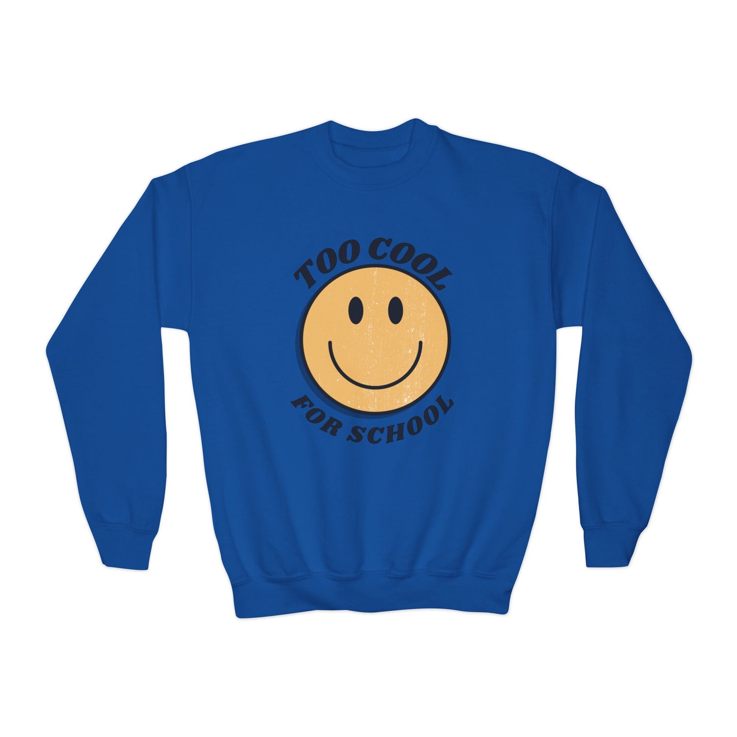 "Too Cool for School" Youth Crewneck Sweatshirt