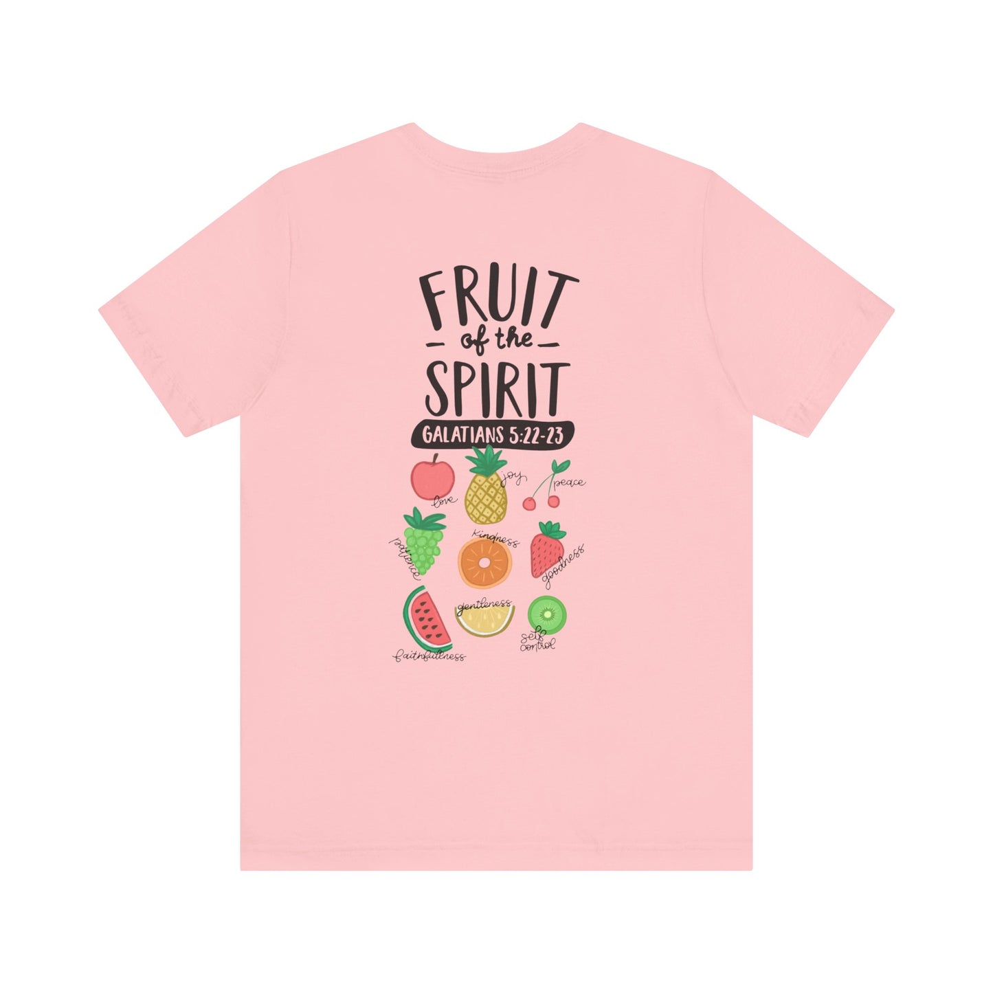 "Fruit of The Spirit" (Galatians 5:22-23) Adult Unisex Short Sleeve Tee (front and back)