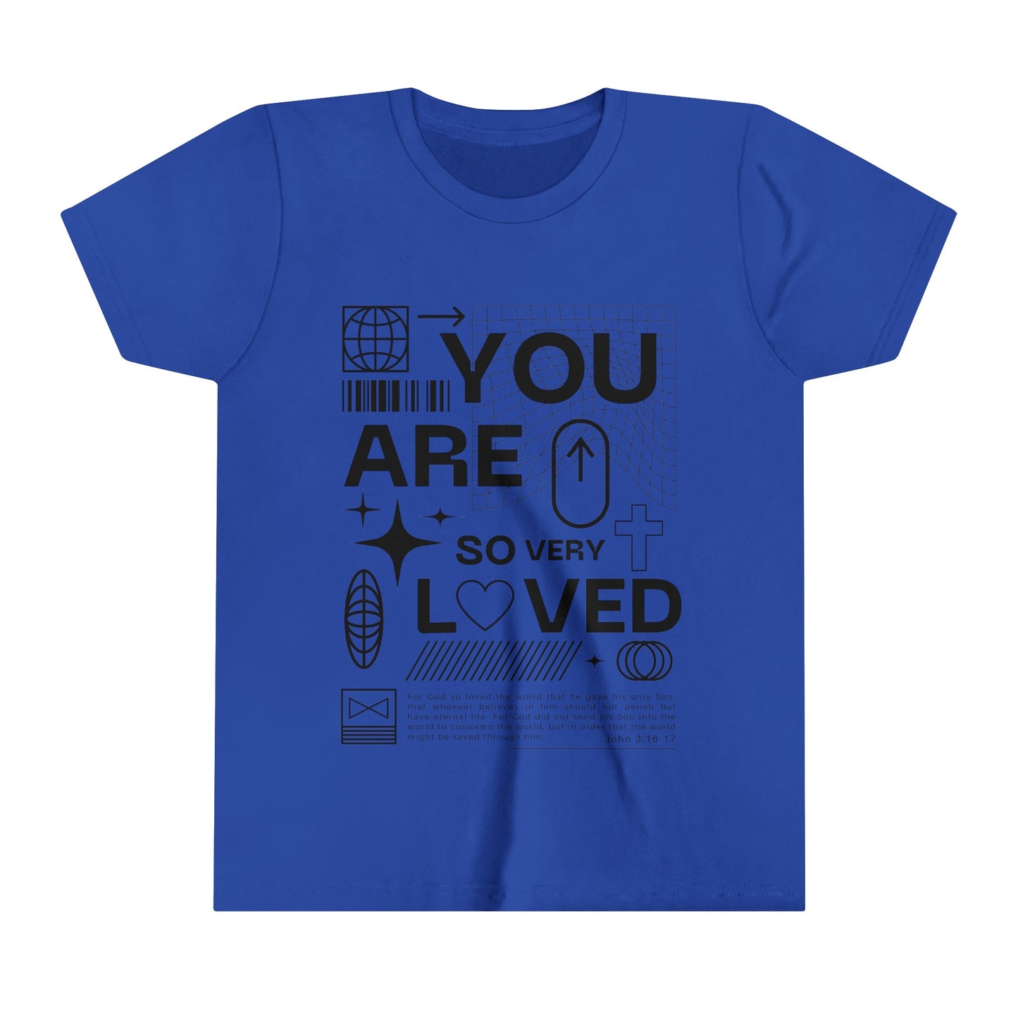 "You Are So Very Love" Youth Short Sleeve Tee