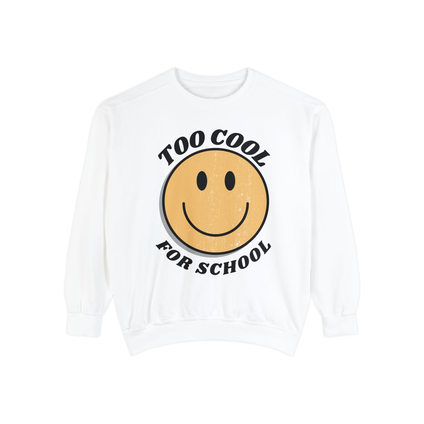 "Too Cool for School" Adult Lightweight Unisex Sweatshirt