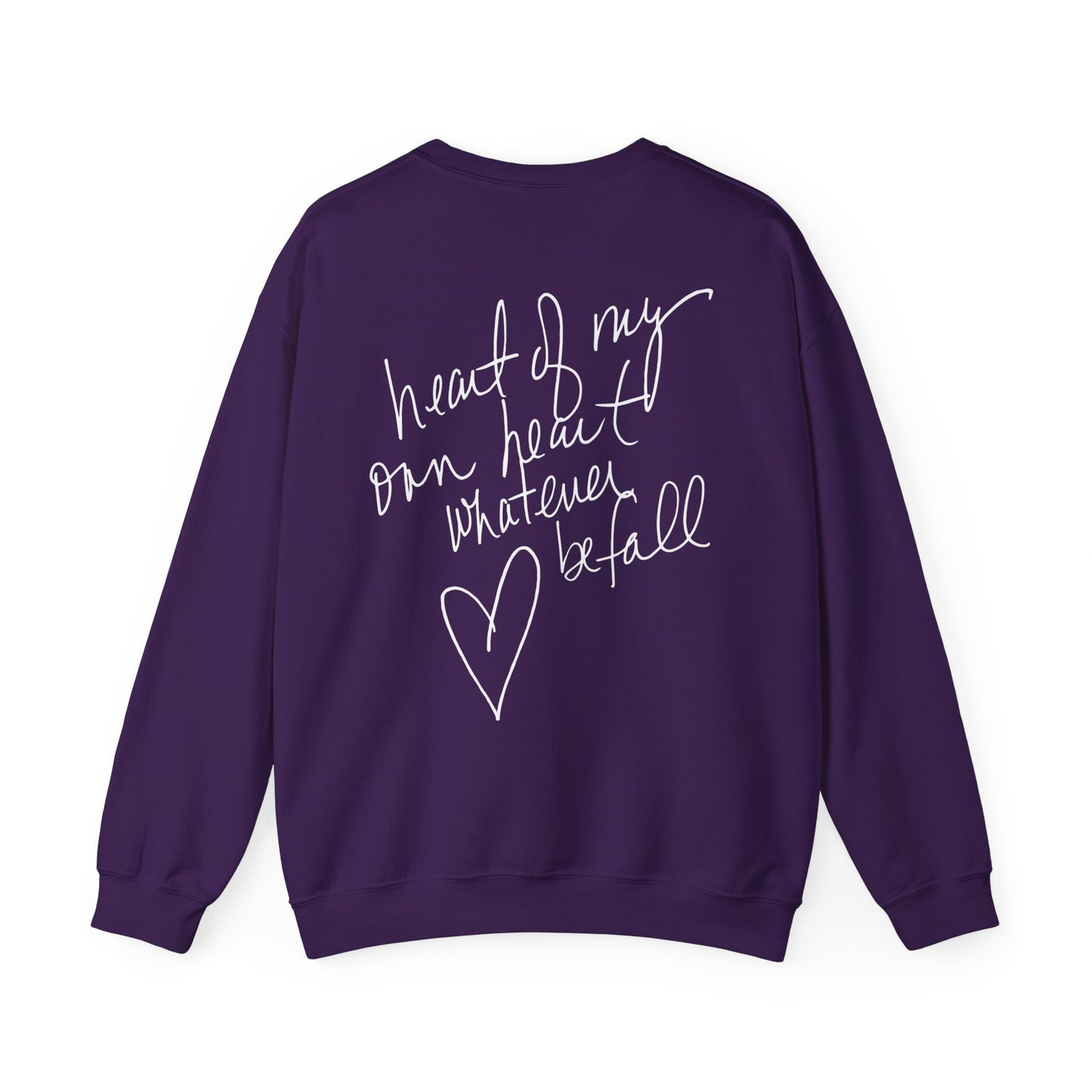 "Heart of My Own Heart" Adult Unisex Heavy Sweatshirt (front and back)