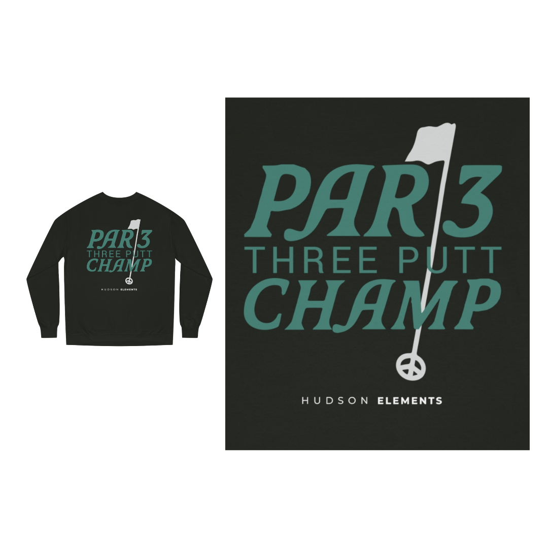 "Par 3 Champ" Adult Unisex Crew Neck Sweatshirt (front and back)