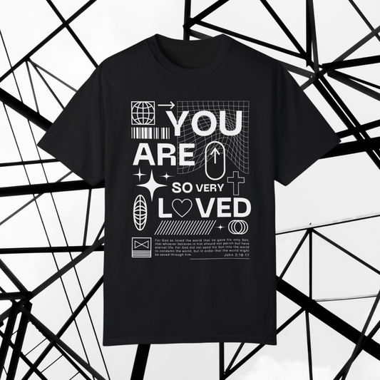 "You Are So Very Loved" Adult Unisex Short Sleeve Tee