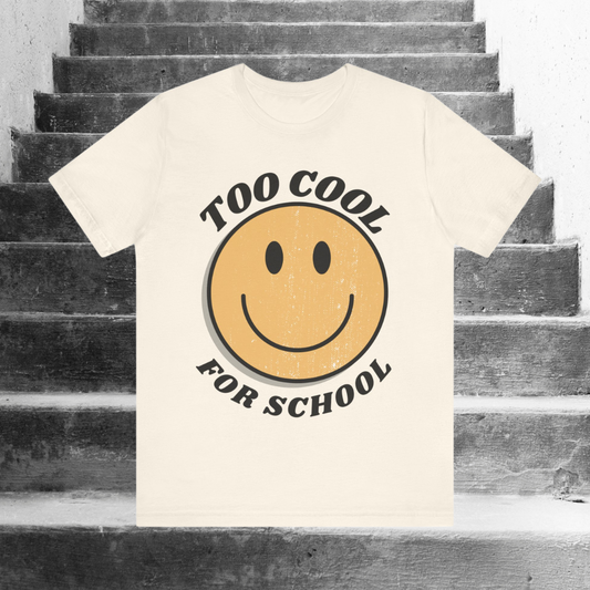 "Too Cool for School" Youth Short Sleeve Tee